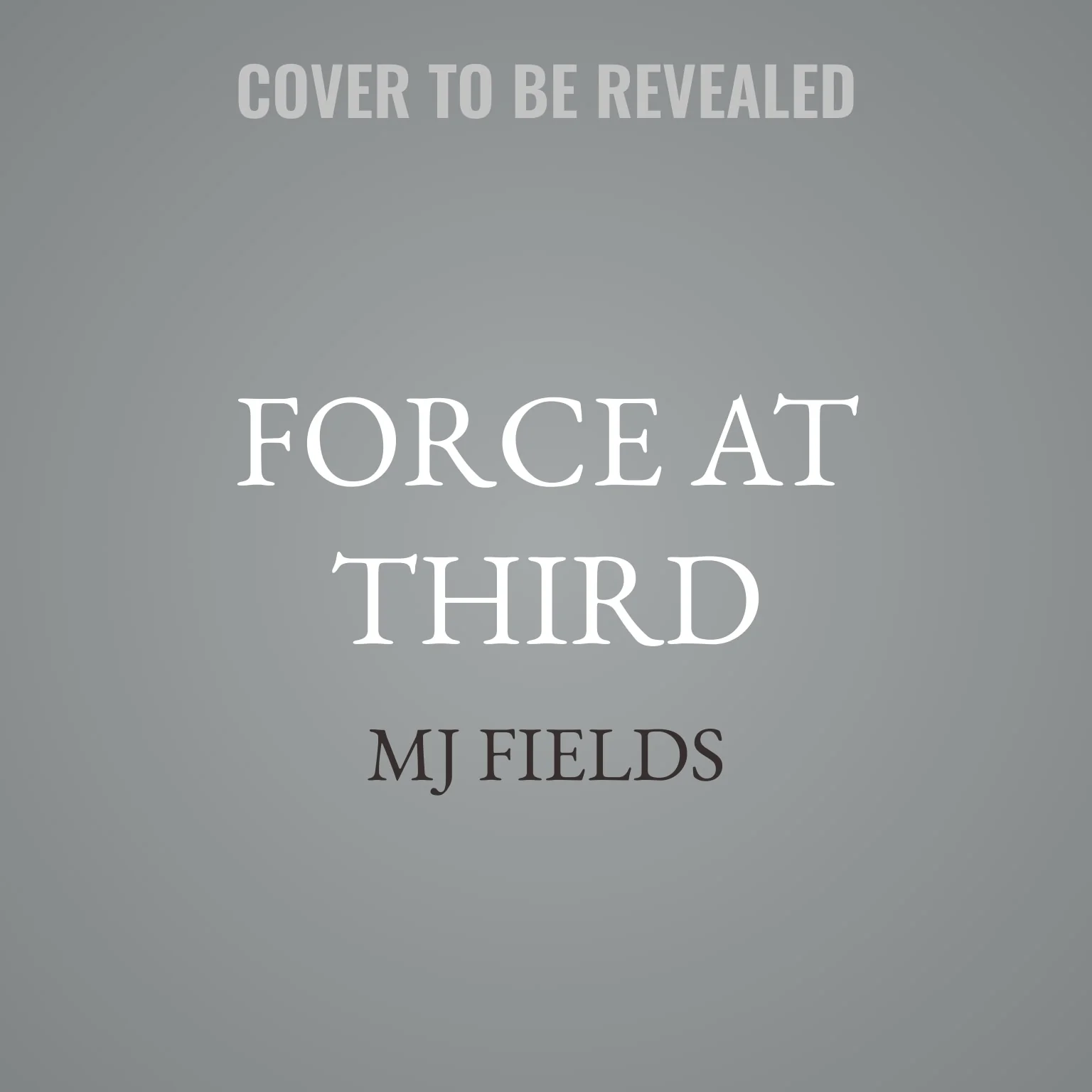 Force at Third