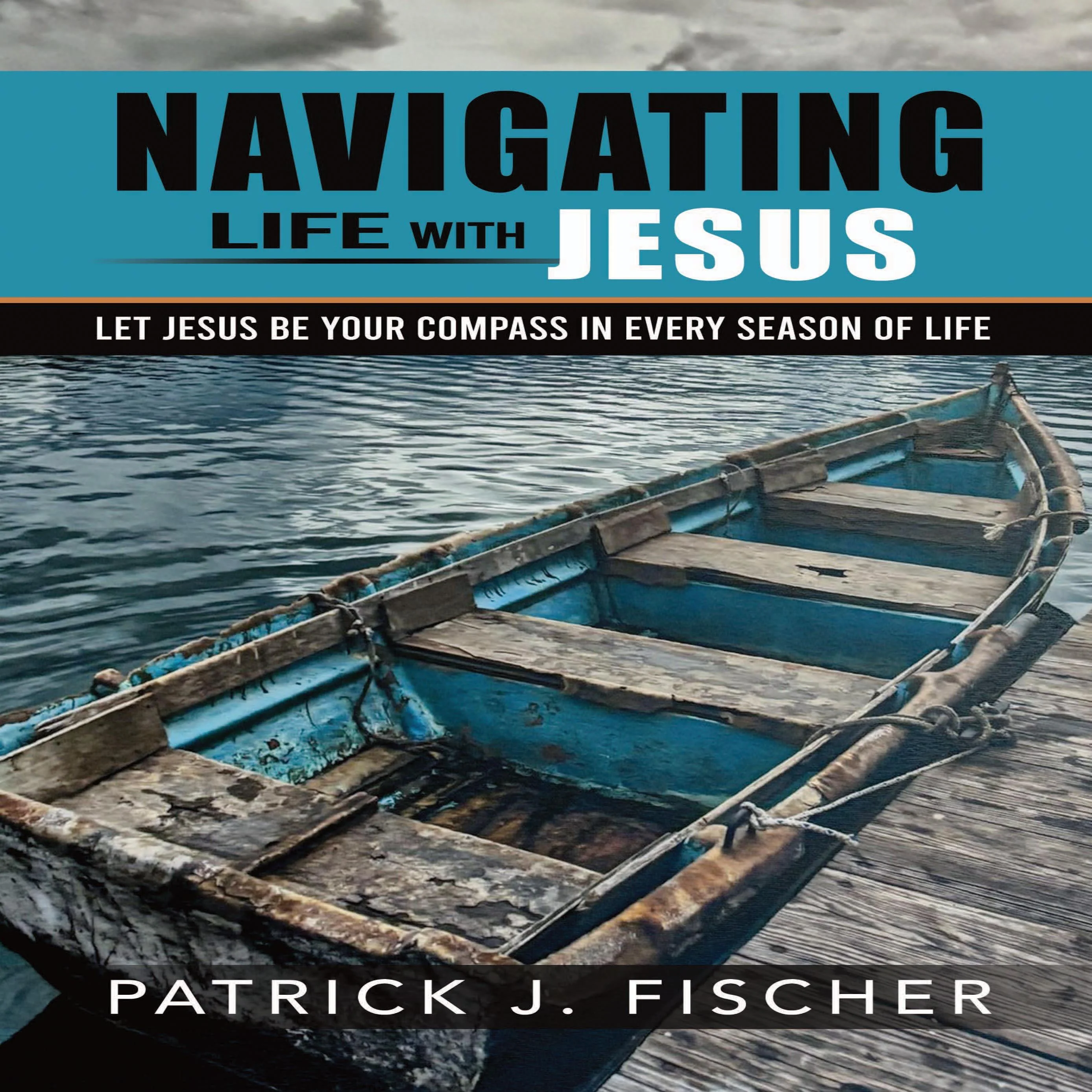 Navigating Life with Jesus