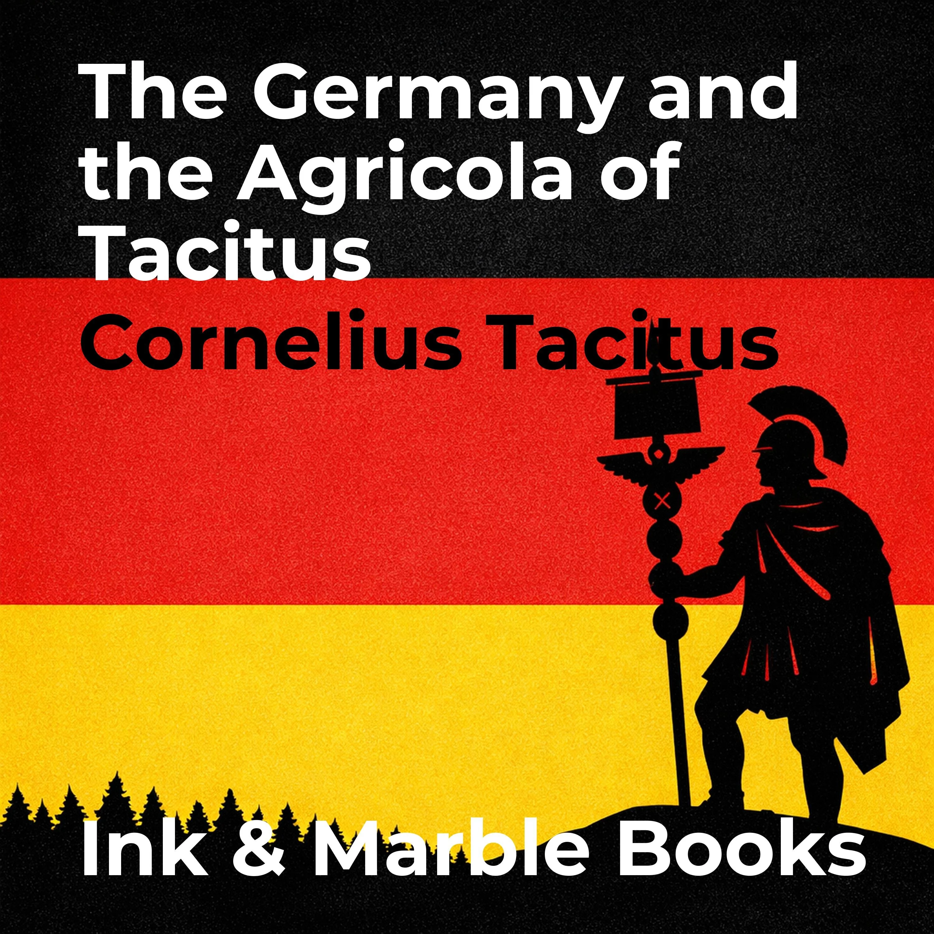 The Germany and the Agricola of Tacitus