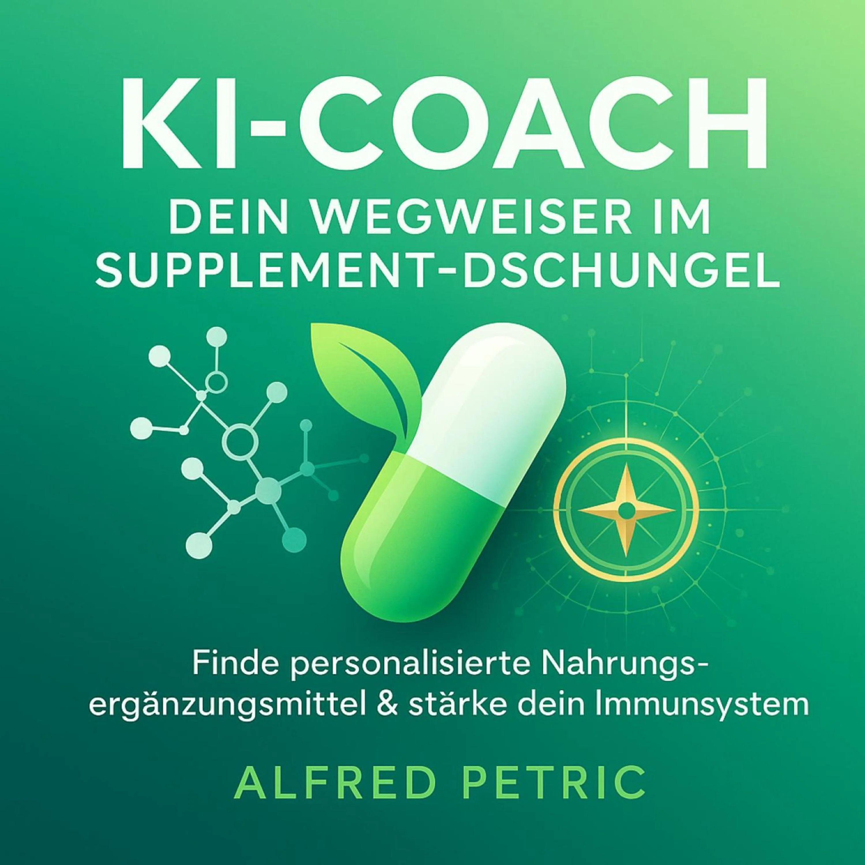 KI-Coach - Dein Wegweiser im Supplement-Dschungel