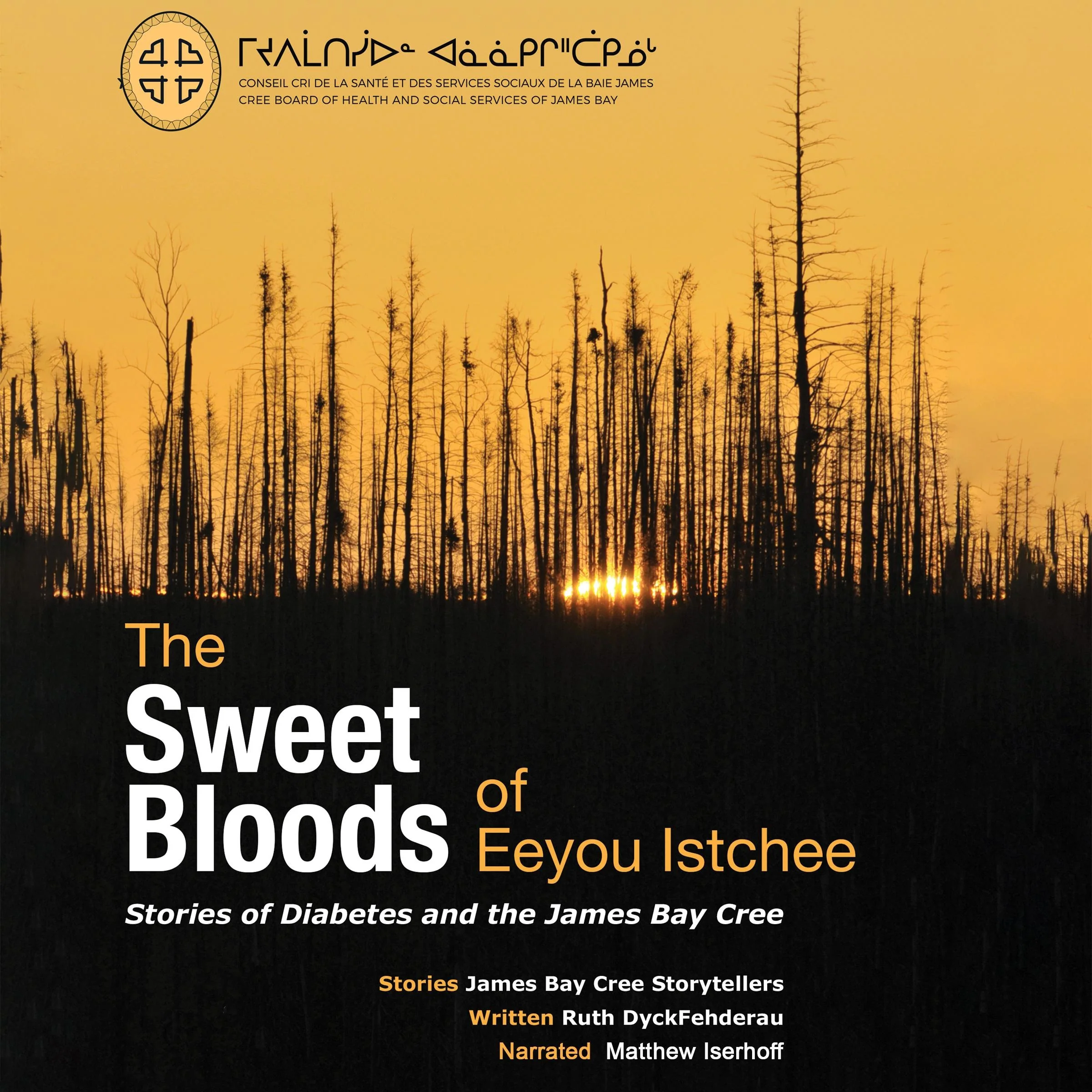 The Sweet Bloods of Eeyou Istchee