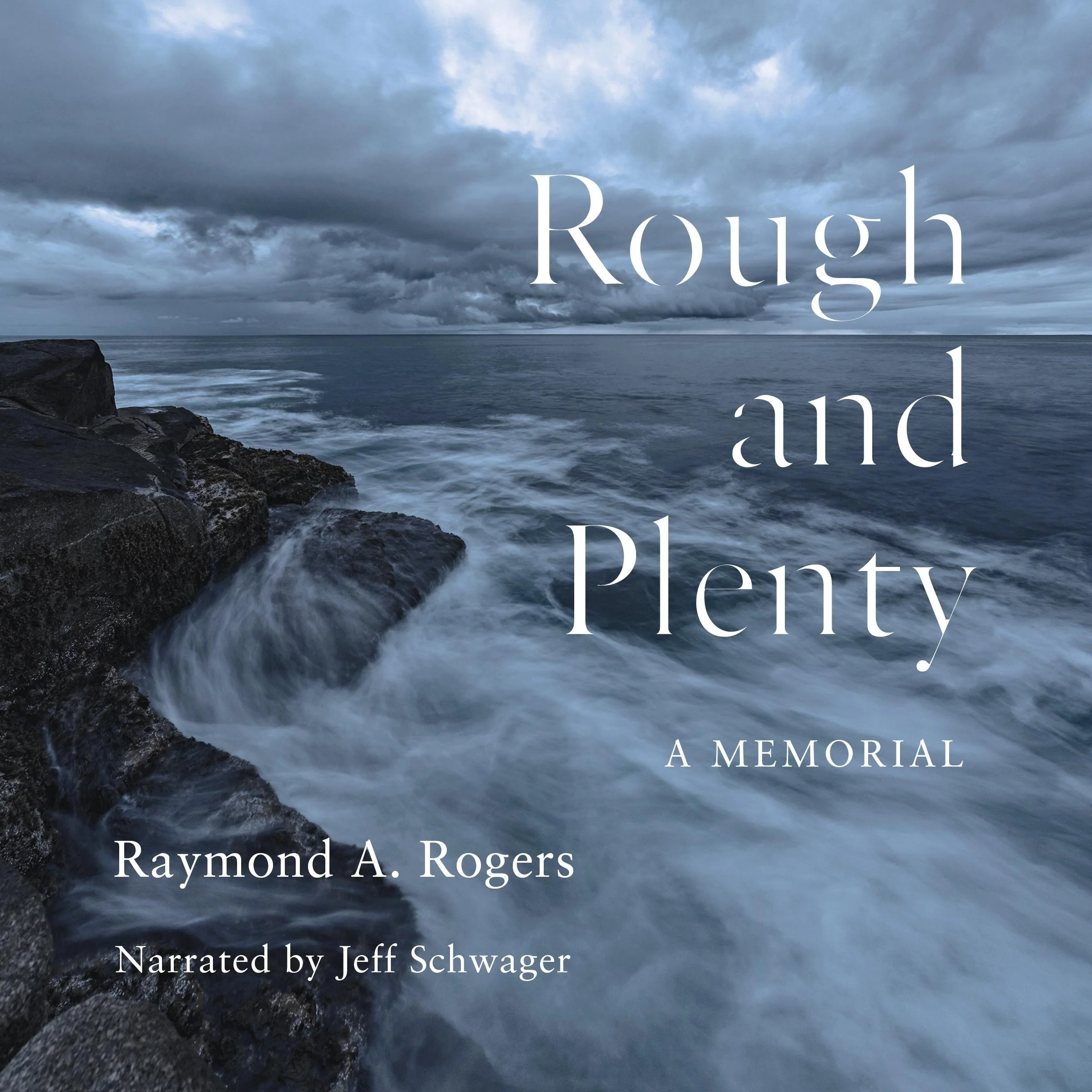 Rough and Plenty