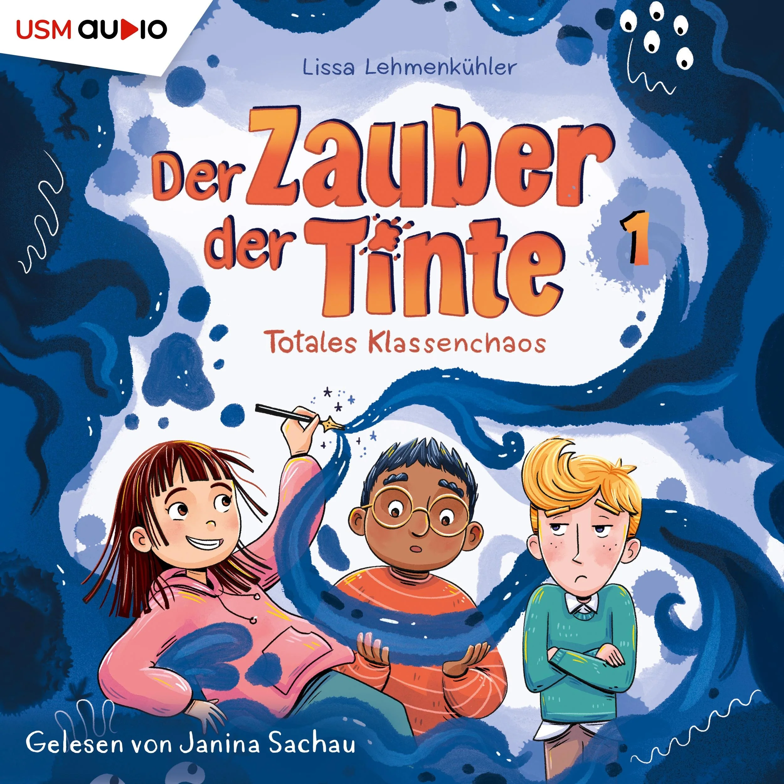 Totales Klassenchaos - Der Zauber der Tinte, Teil 1 (ungekürzt)
