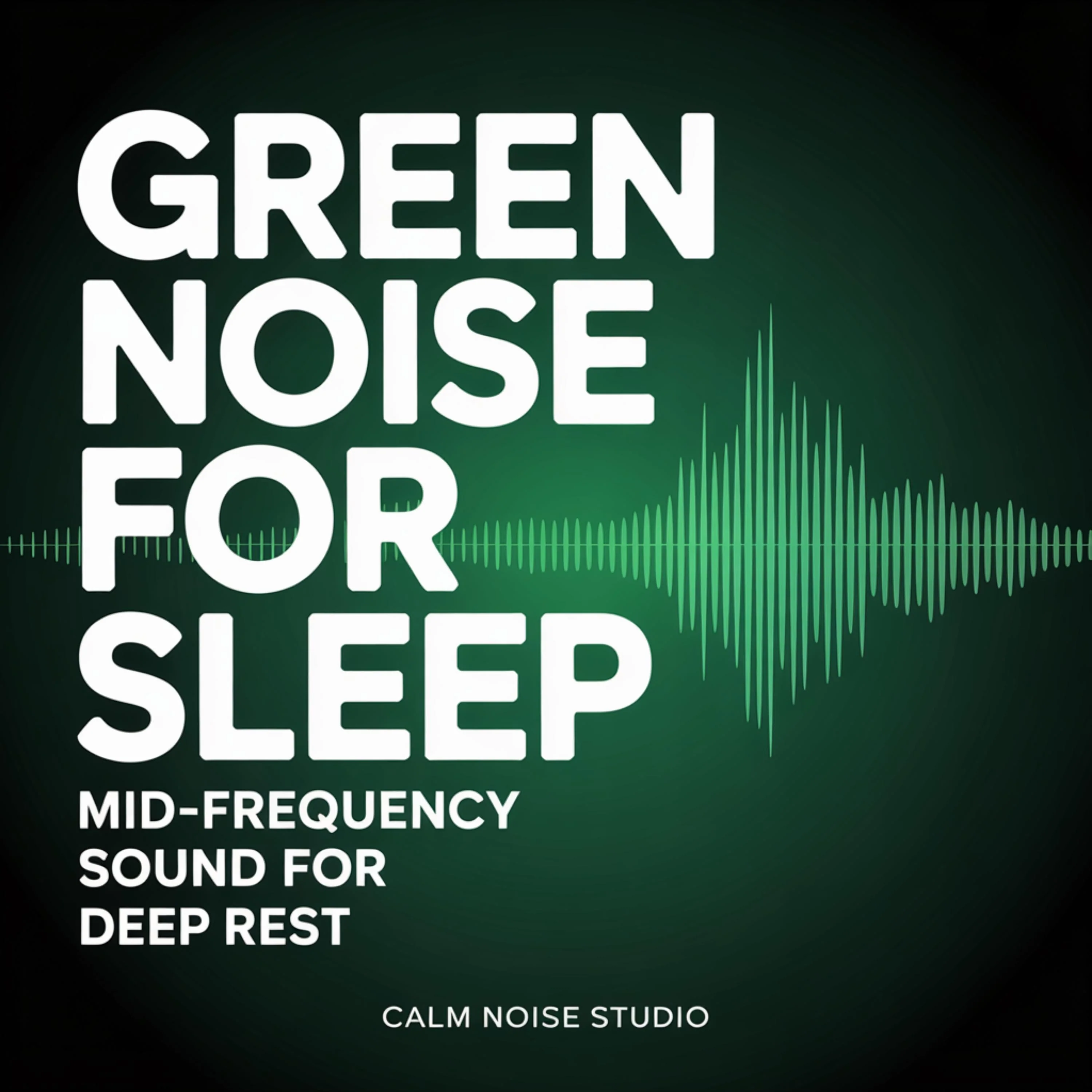 Green Noise for Sleep