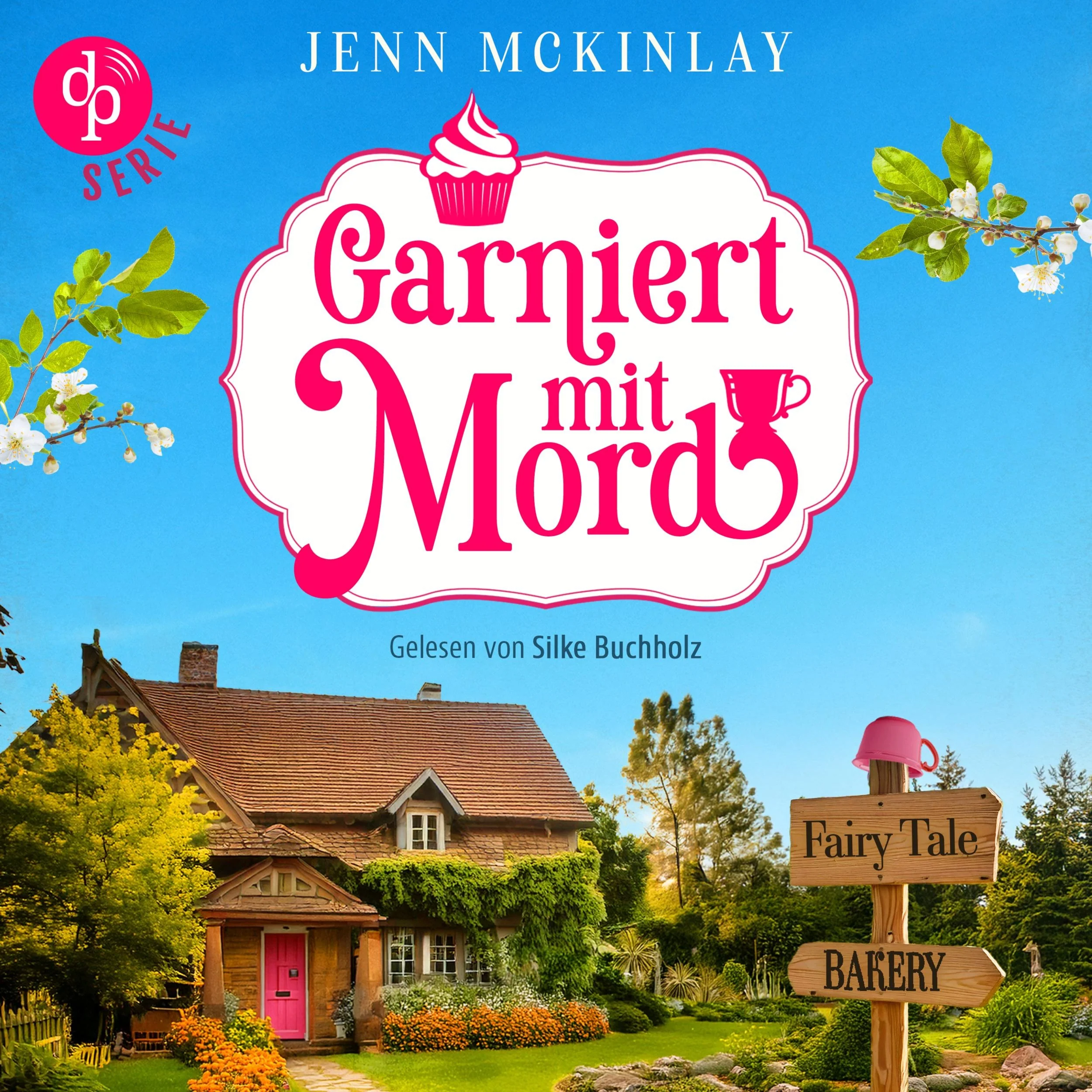 Garniert mit Mord | Ein humorvolles Cozy Krimi Hörbuch mit zwei Amateur-Detektivinnen - Mord mit Sahne-Reihe, Band 1 (Ungekürzt)