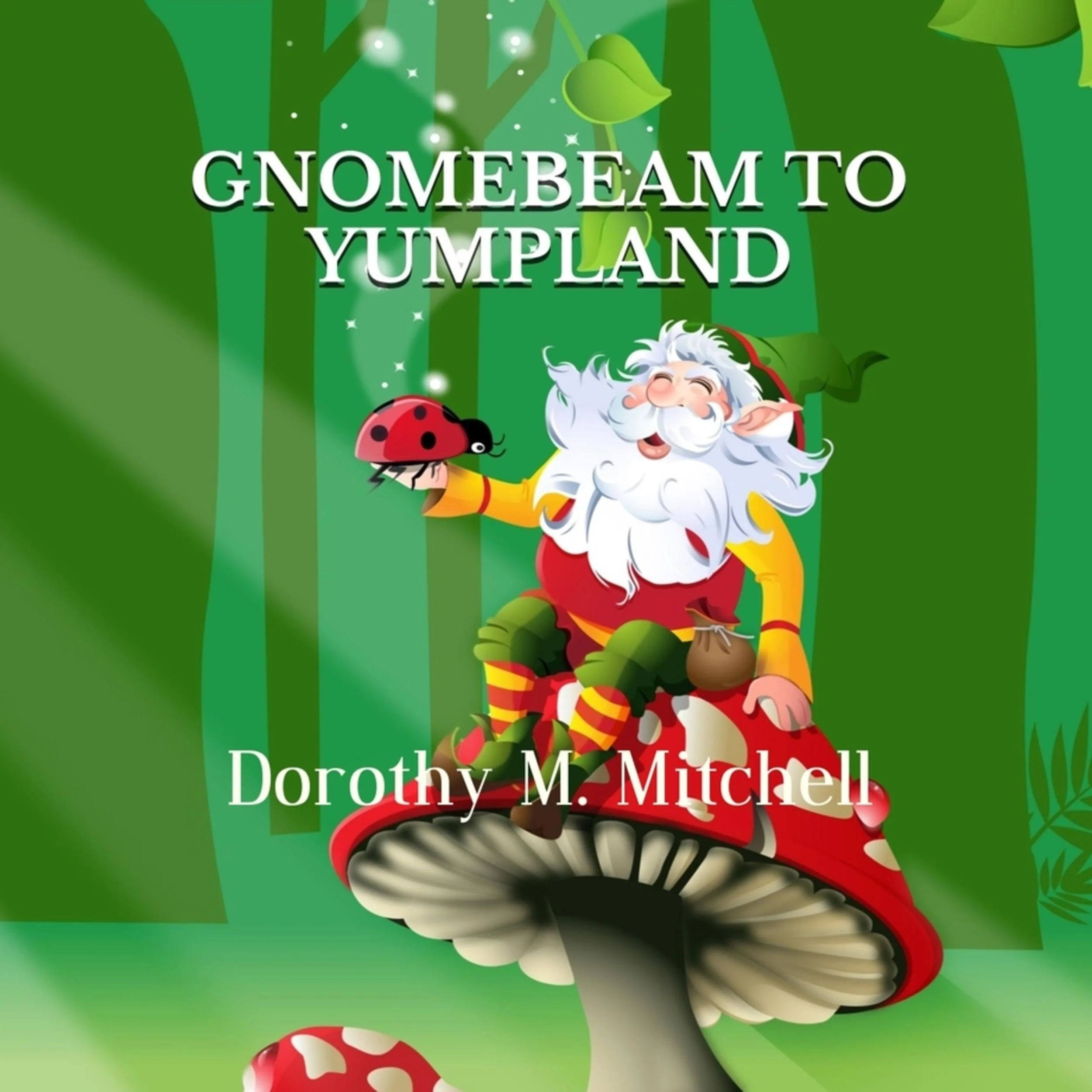Gnomebeam to Yumpland