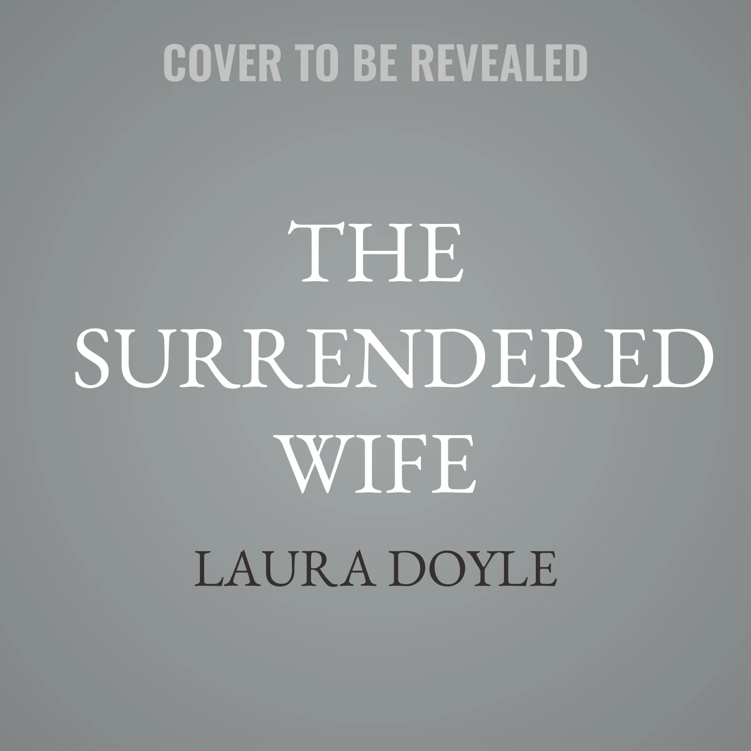 The Surrendered Wife