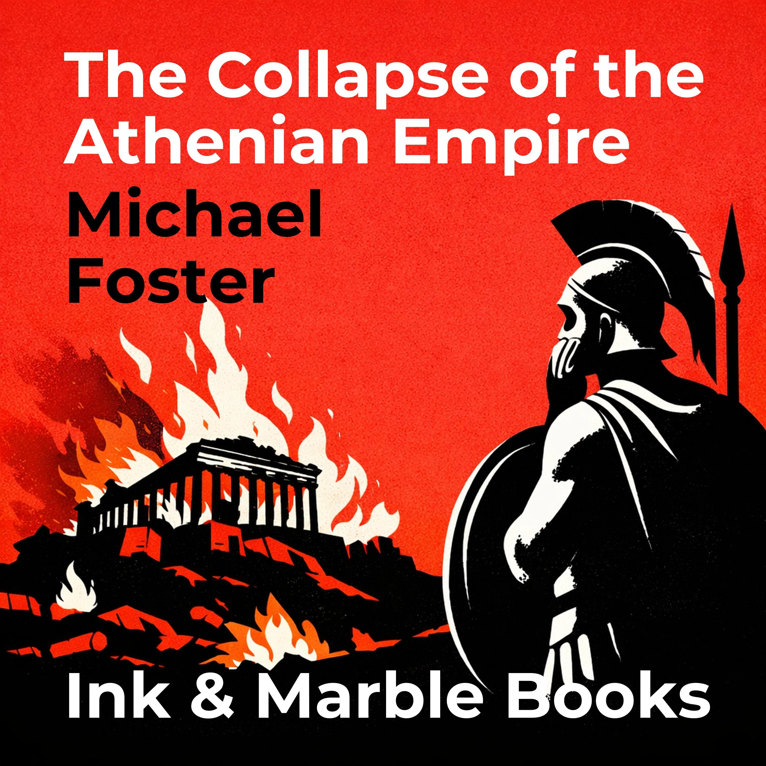 The Collapse of the Athenian Empire