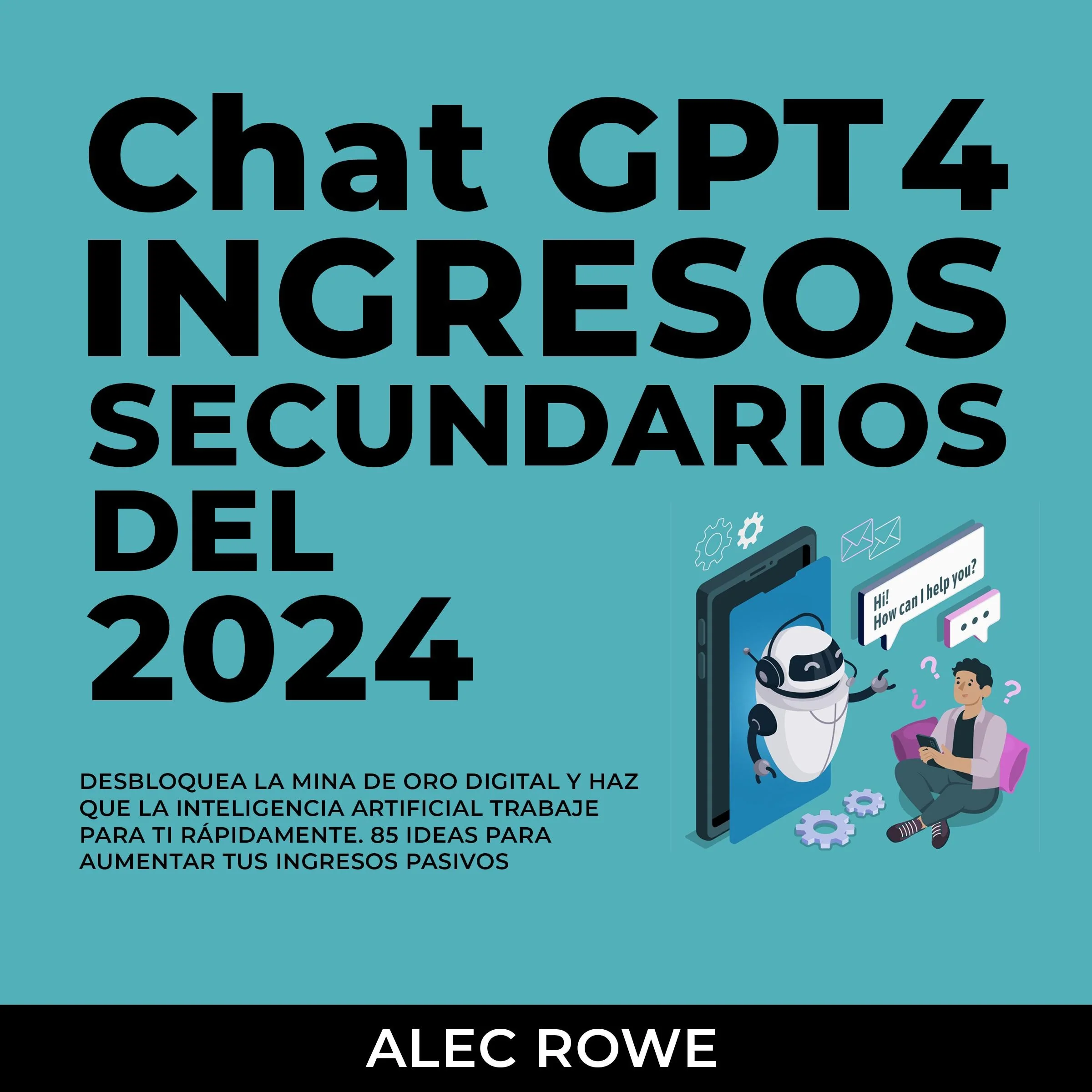 ChatGPT Ingresos Secundarios del 2024