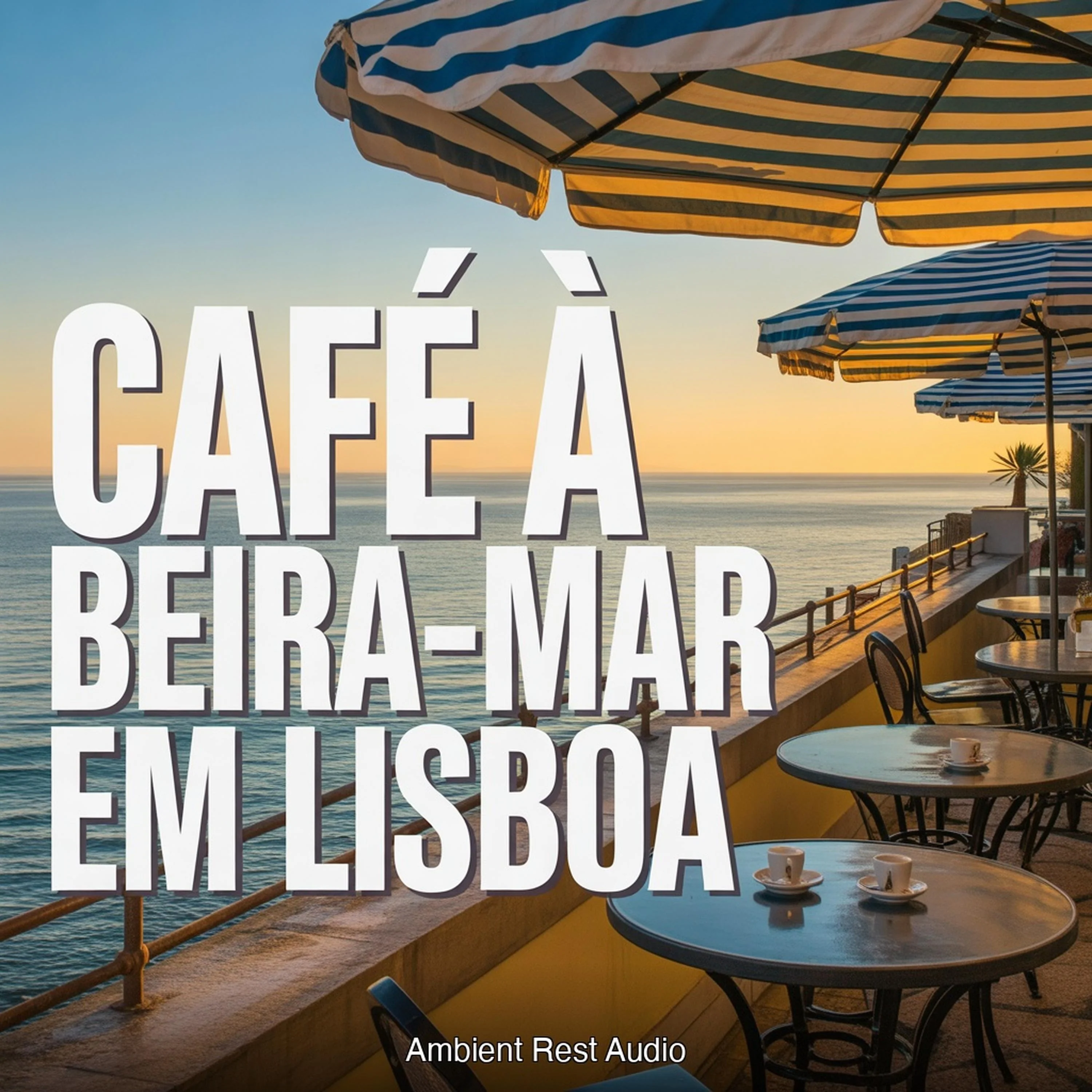 Café à Beira-Mar em Lisboa