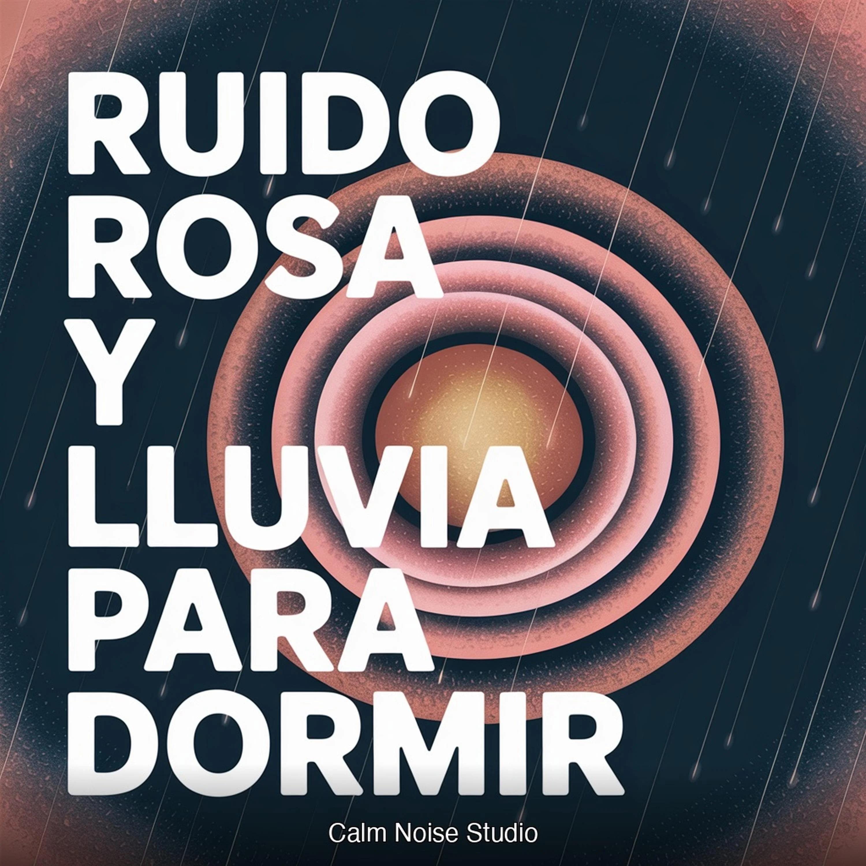 Ruido Rosa y Lluvia para Dormir