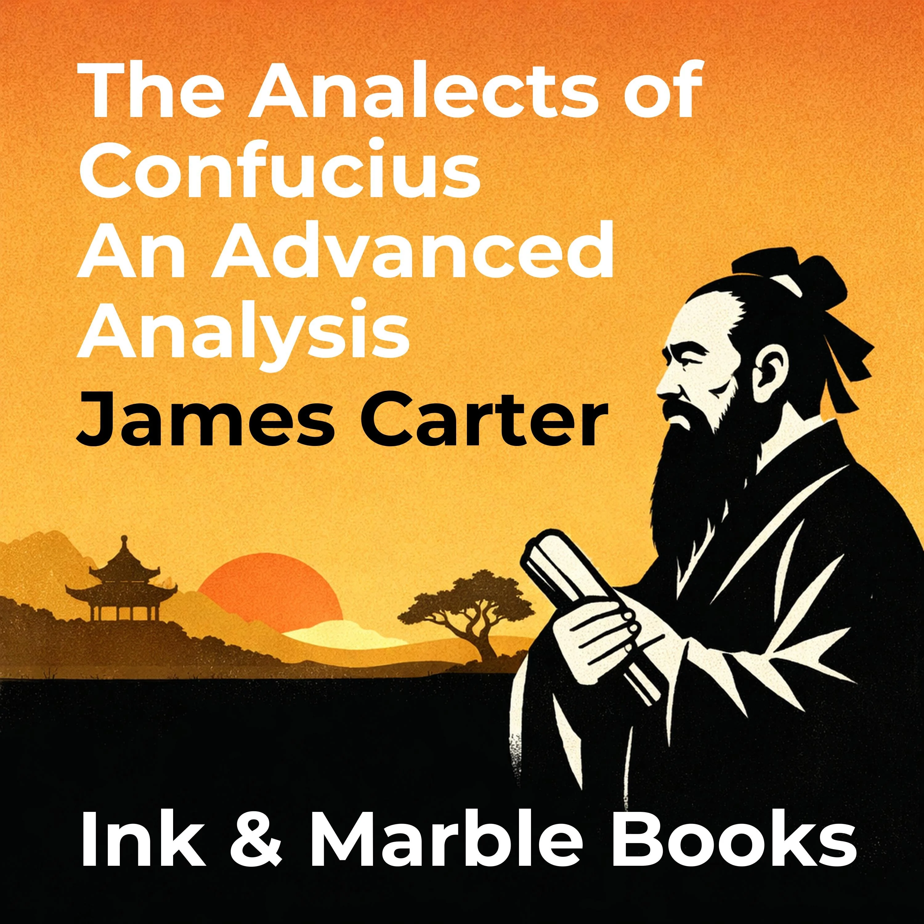 The Analects of Confucius An Advanced Analysis