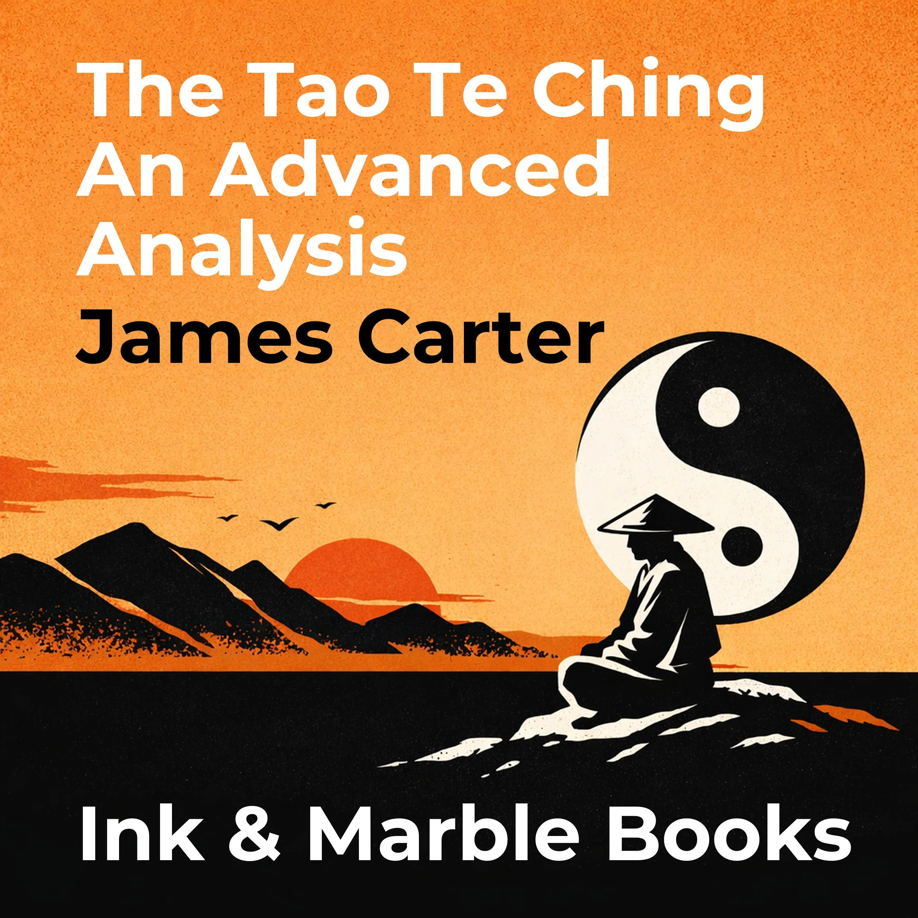 The Tao Te Ching An Advanced Analysis
