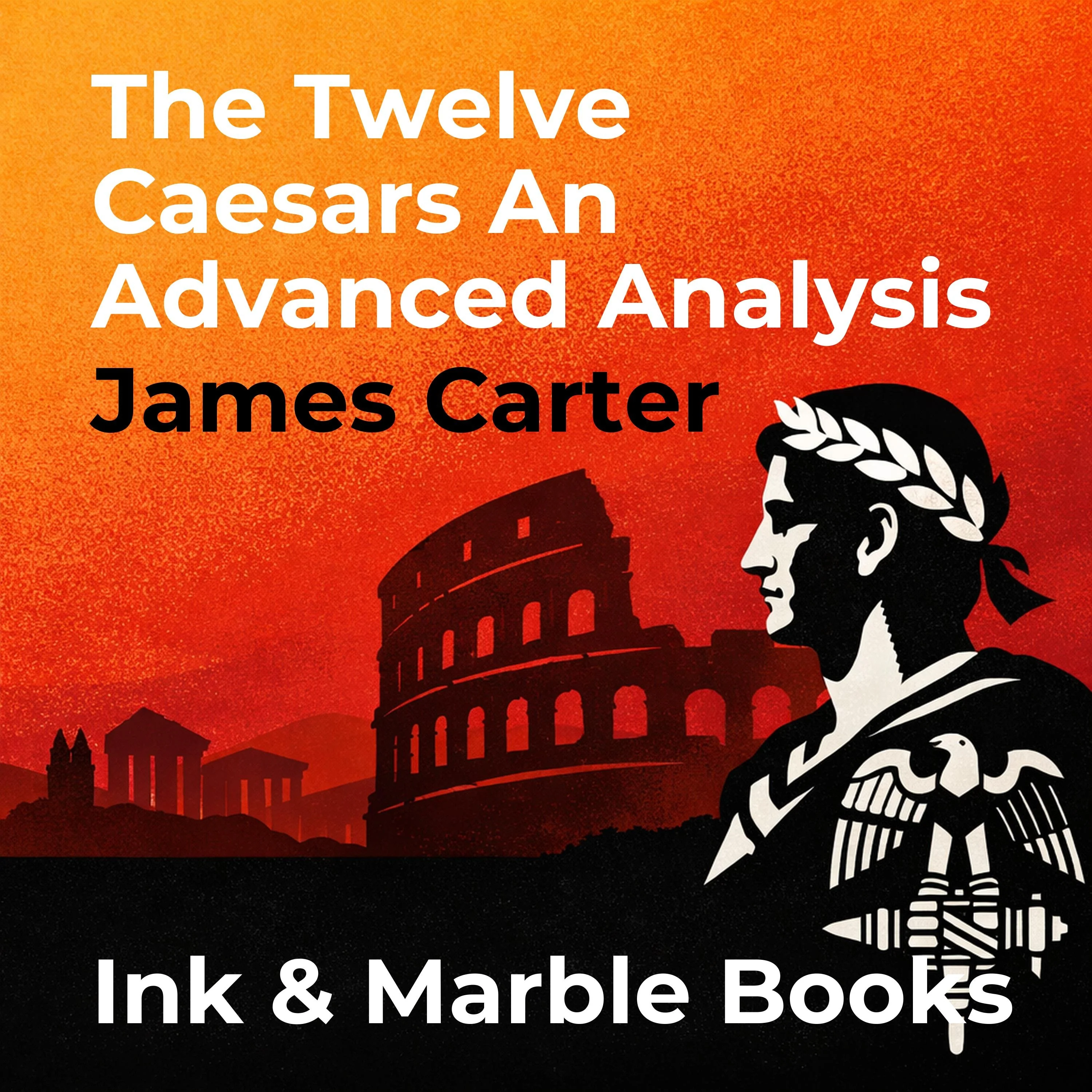 The Twelve Caesars An Advanced Analysis