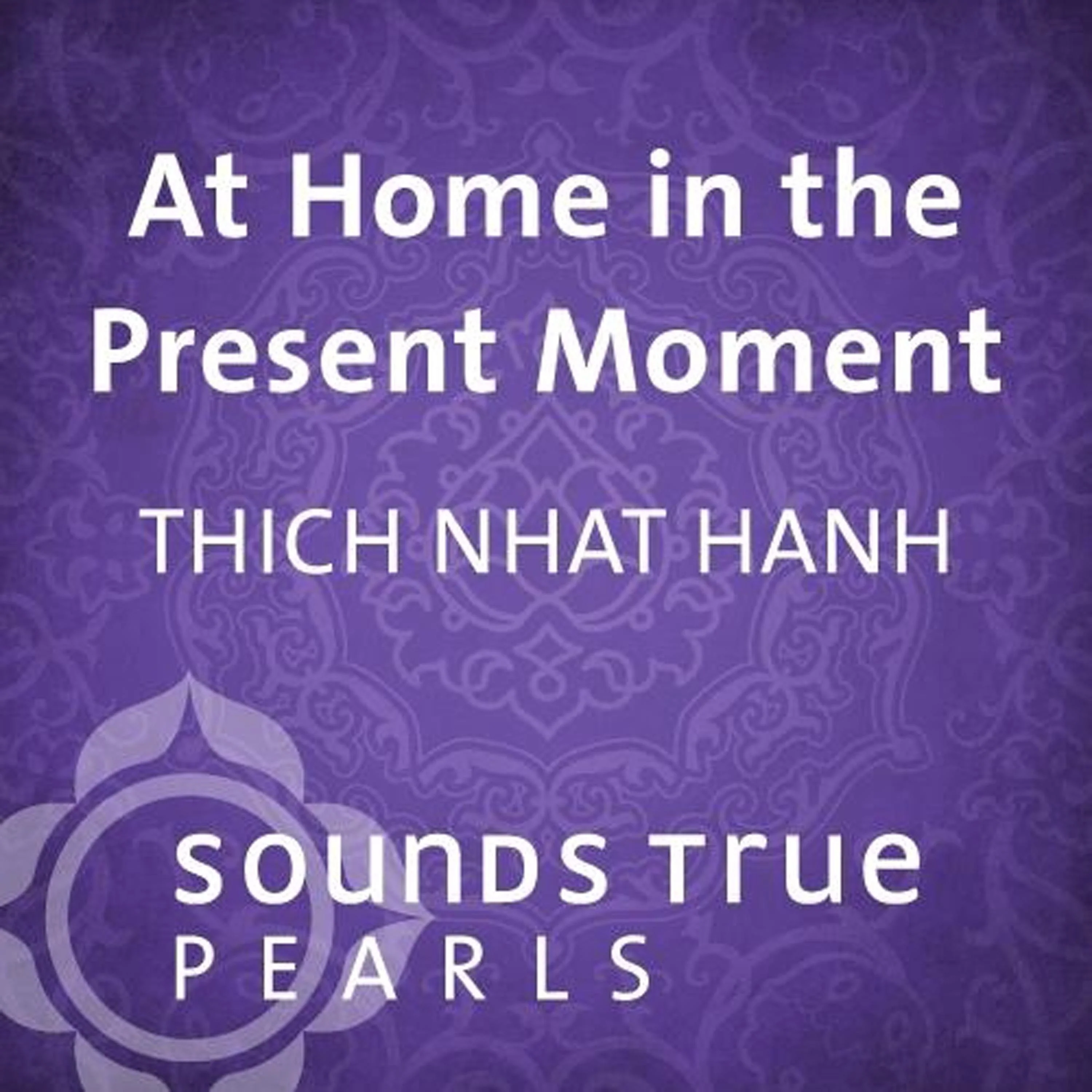At Home in the Present Moment