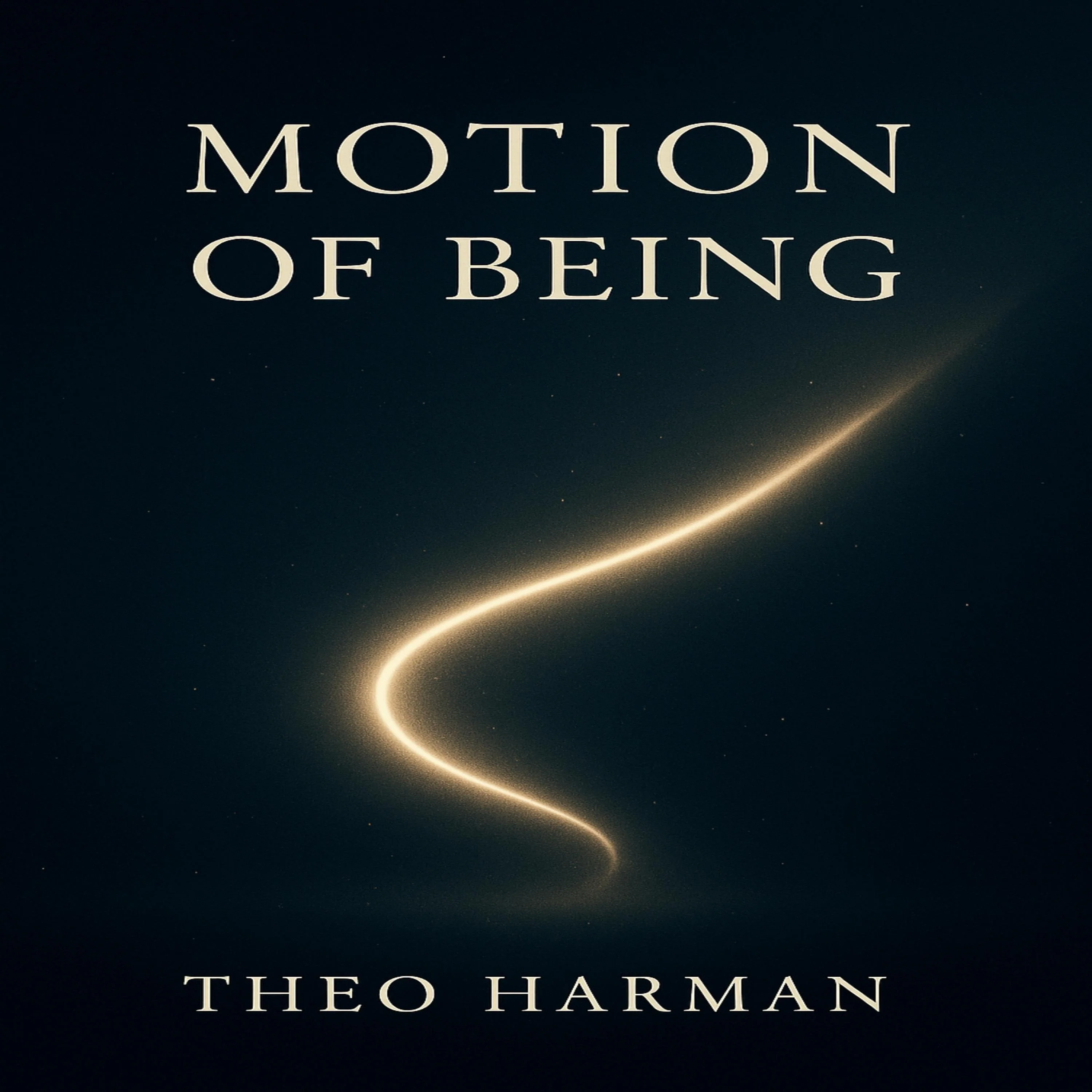 Motion Of Being