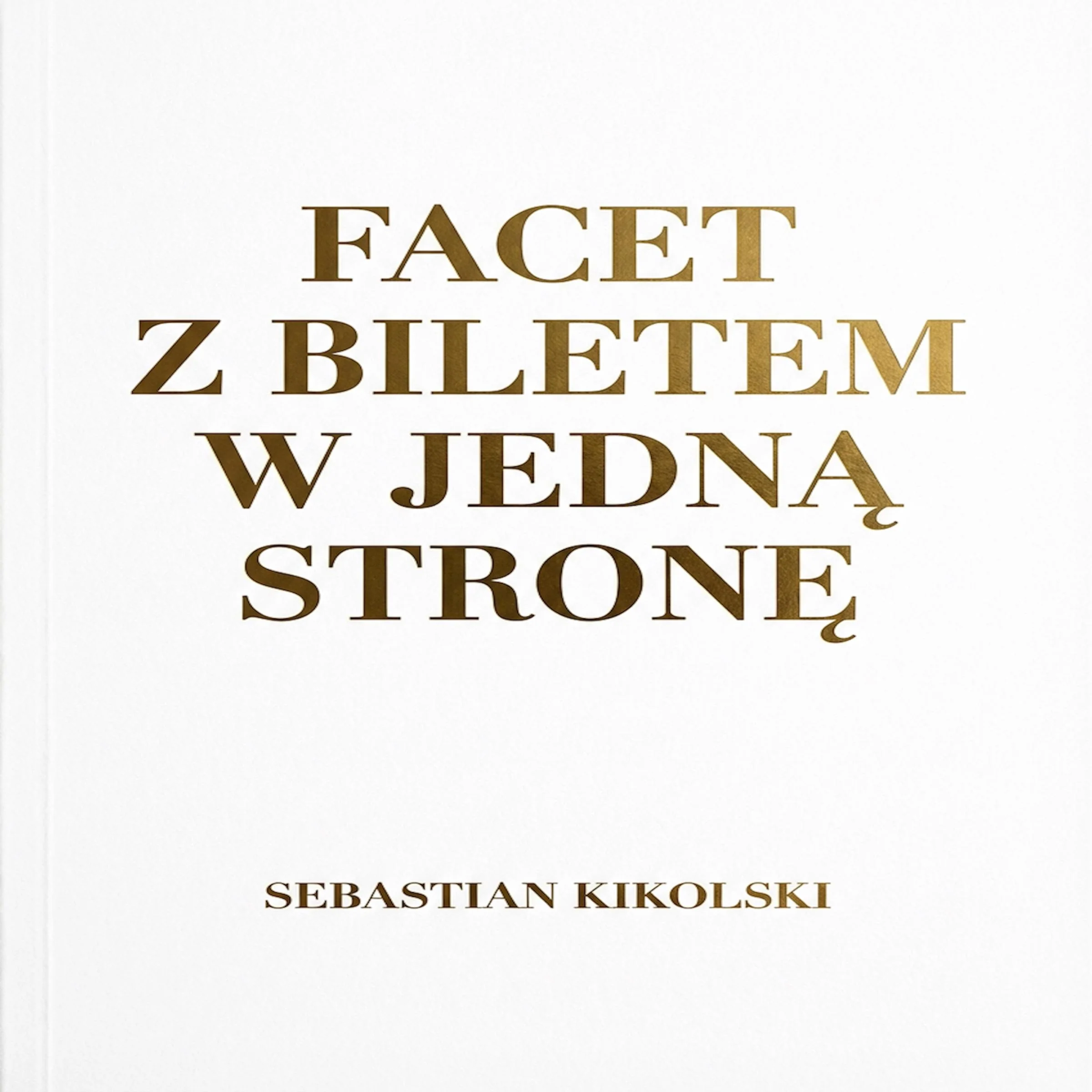 Facet z biletem w jedna strone
