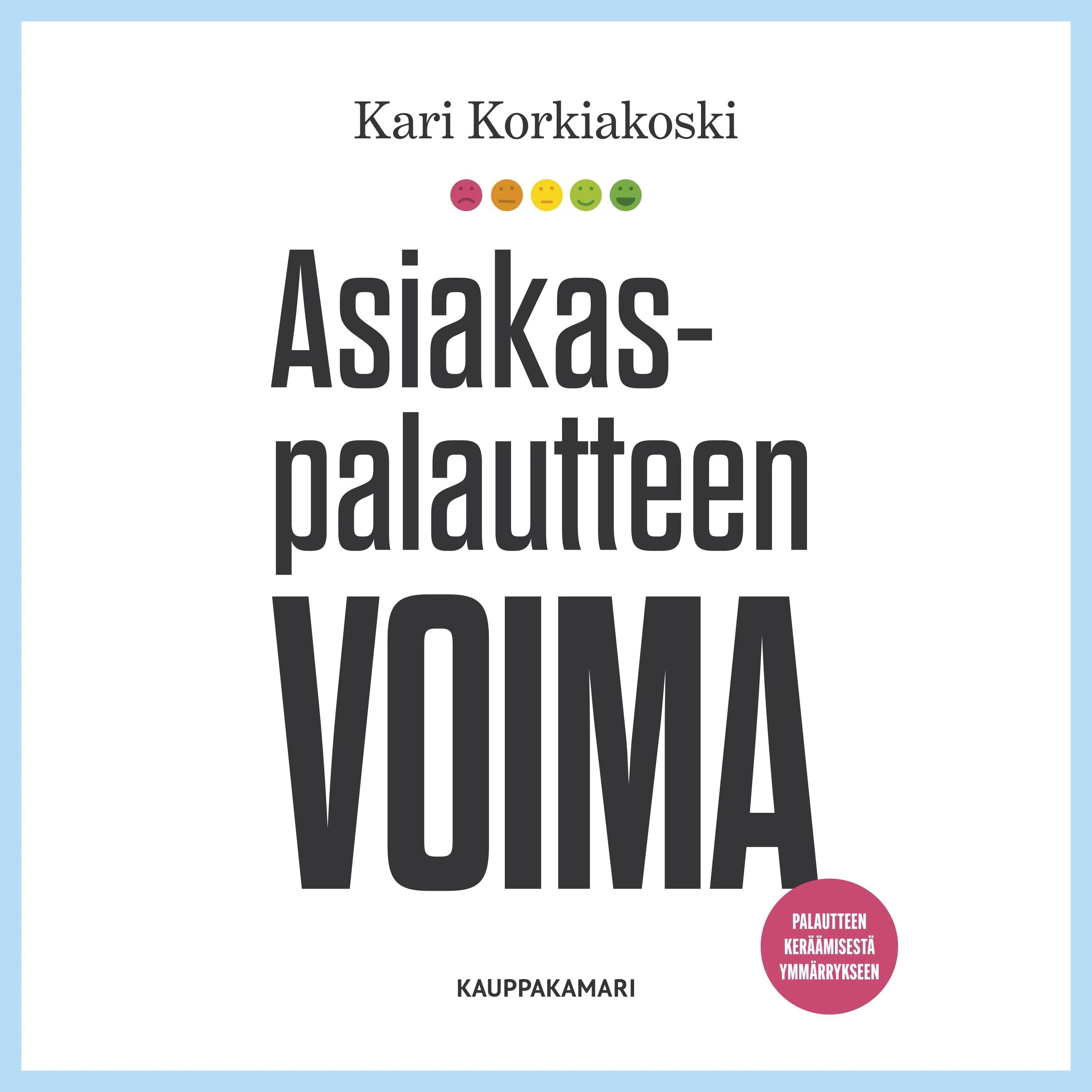 Asiakaspalautteen voima