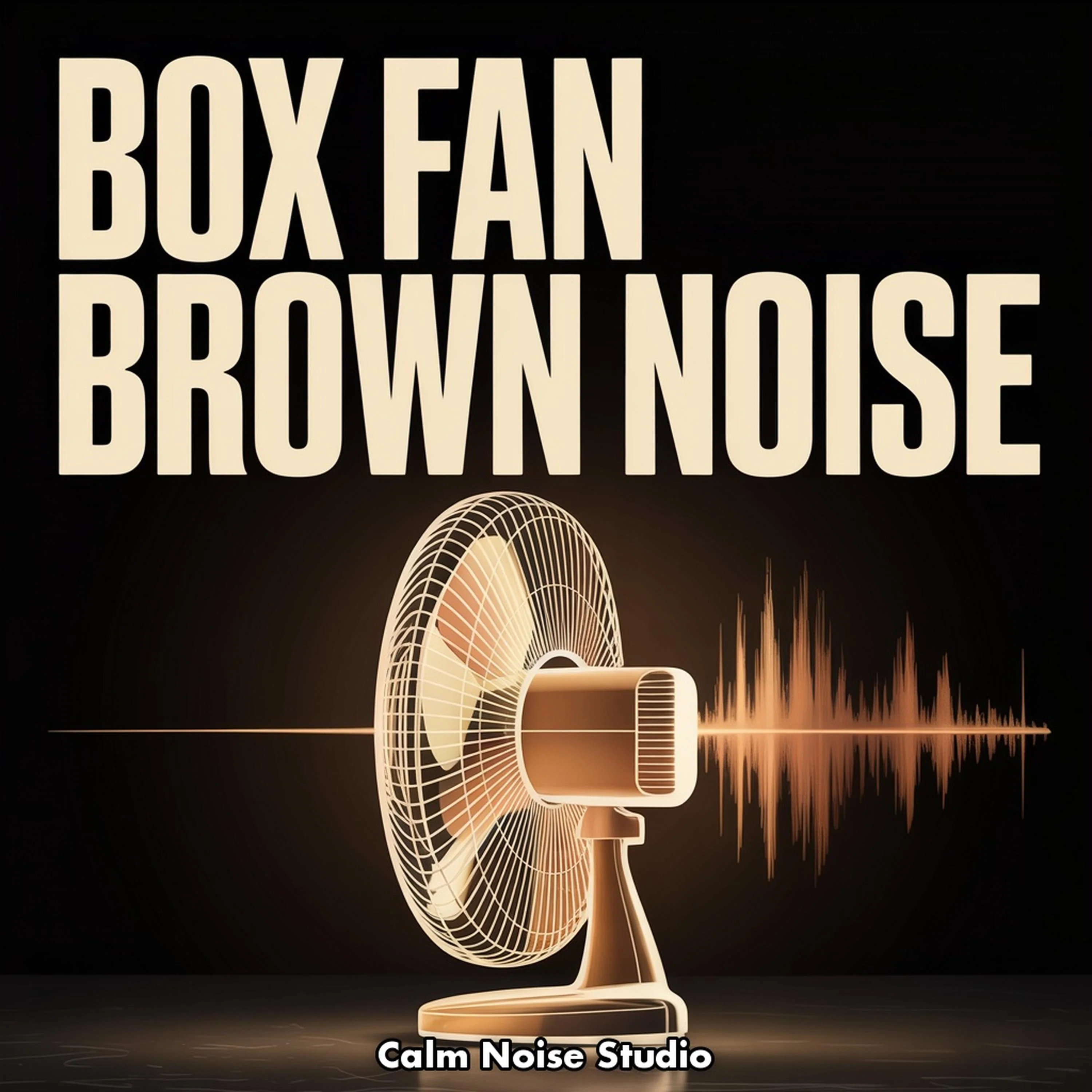 Box Fan Brown Noise