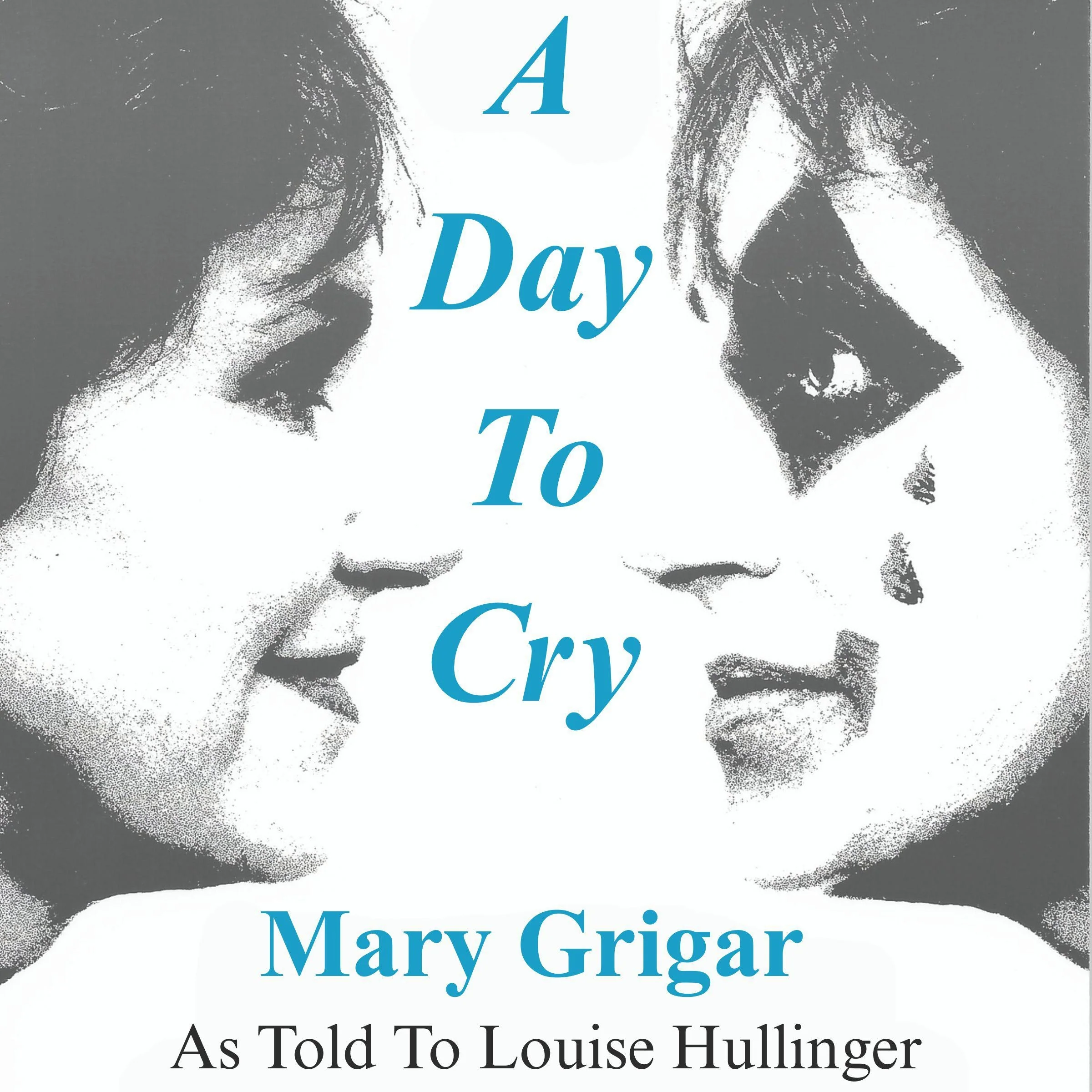 A Day To Cry