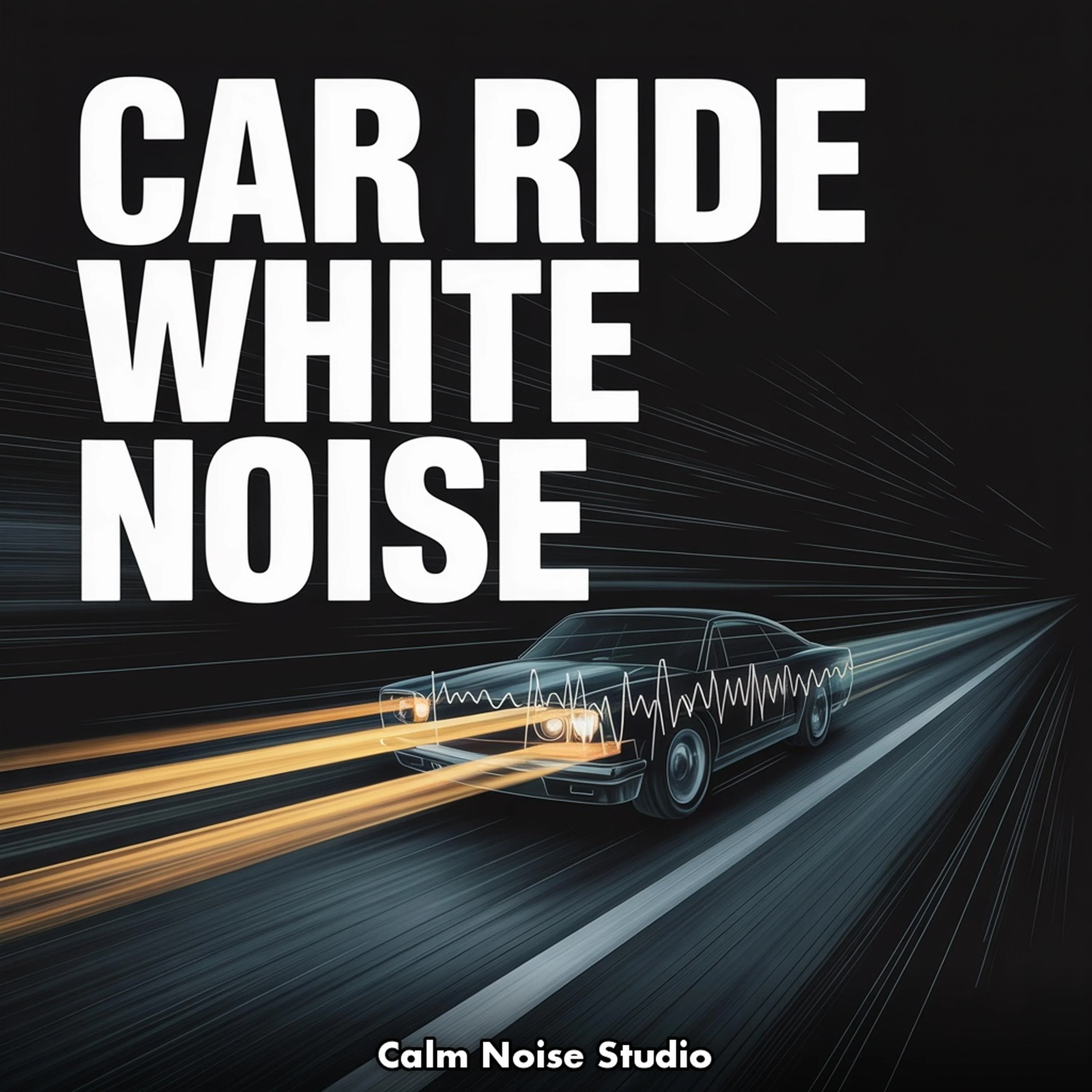 Car Ride White Noise