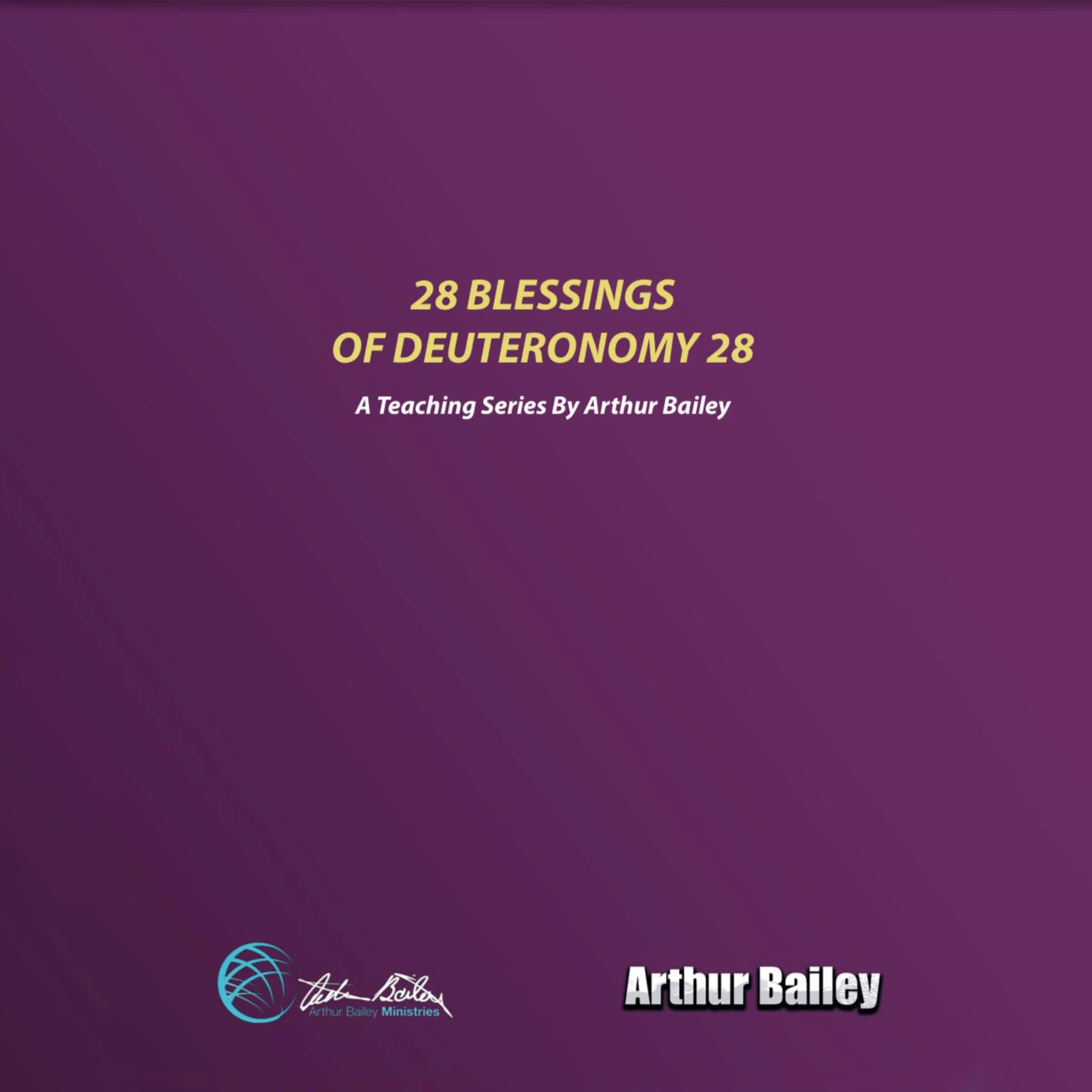 28 Blessings of Deuteronomy 28