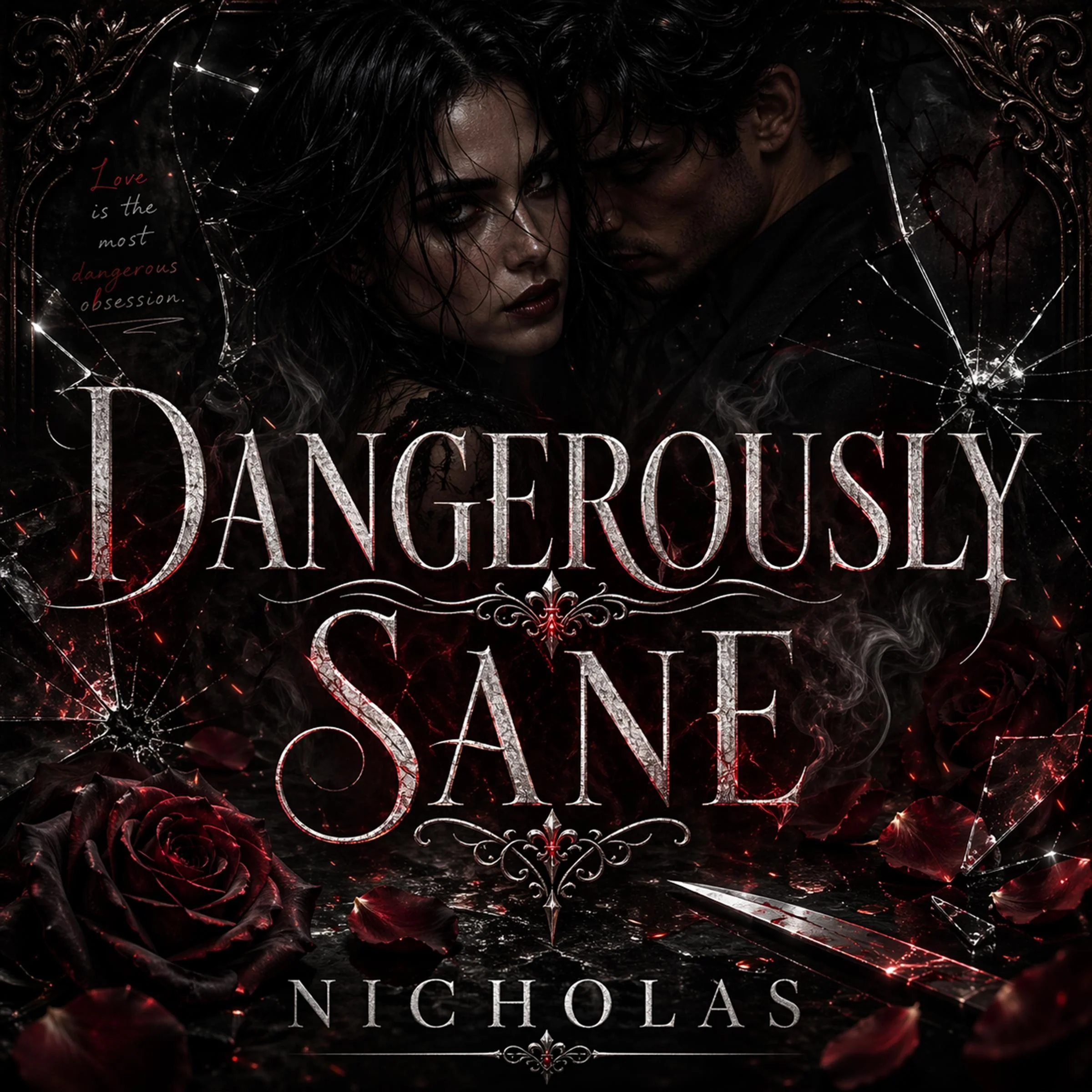 Dangerously Sane