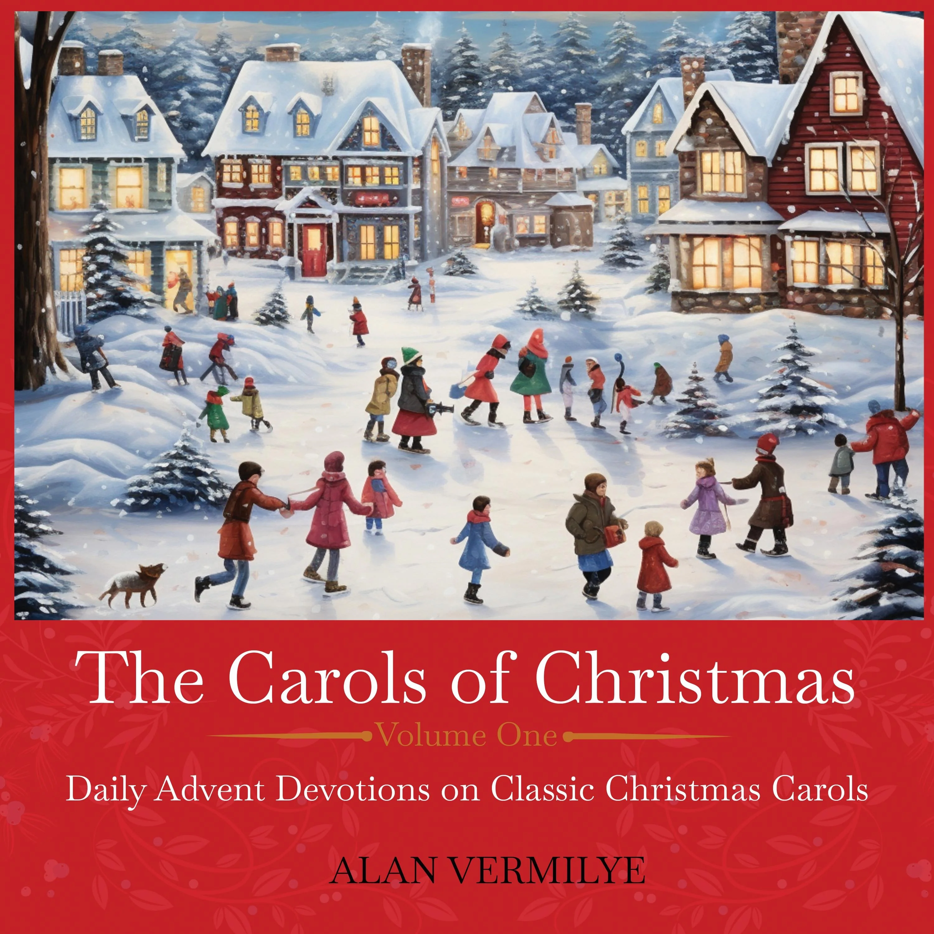 The Carols of Christmas, Volume 1