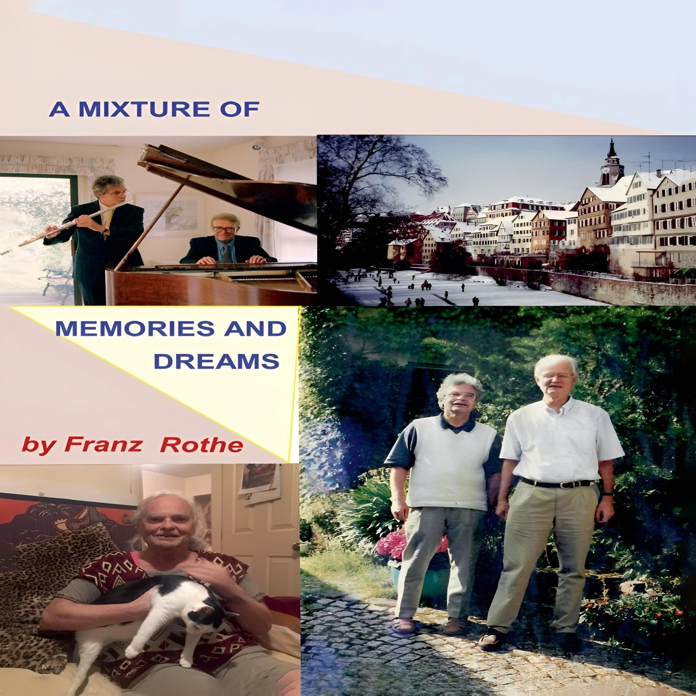 A Mixture of Memories And Dreams