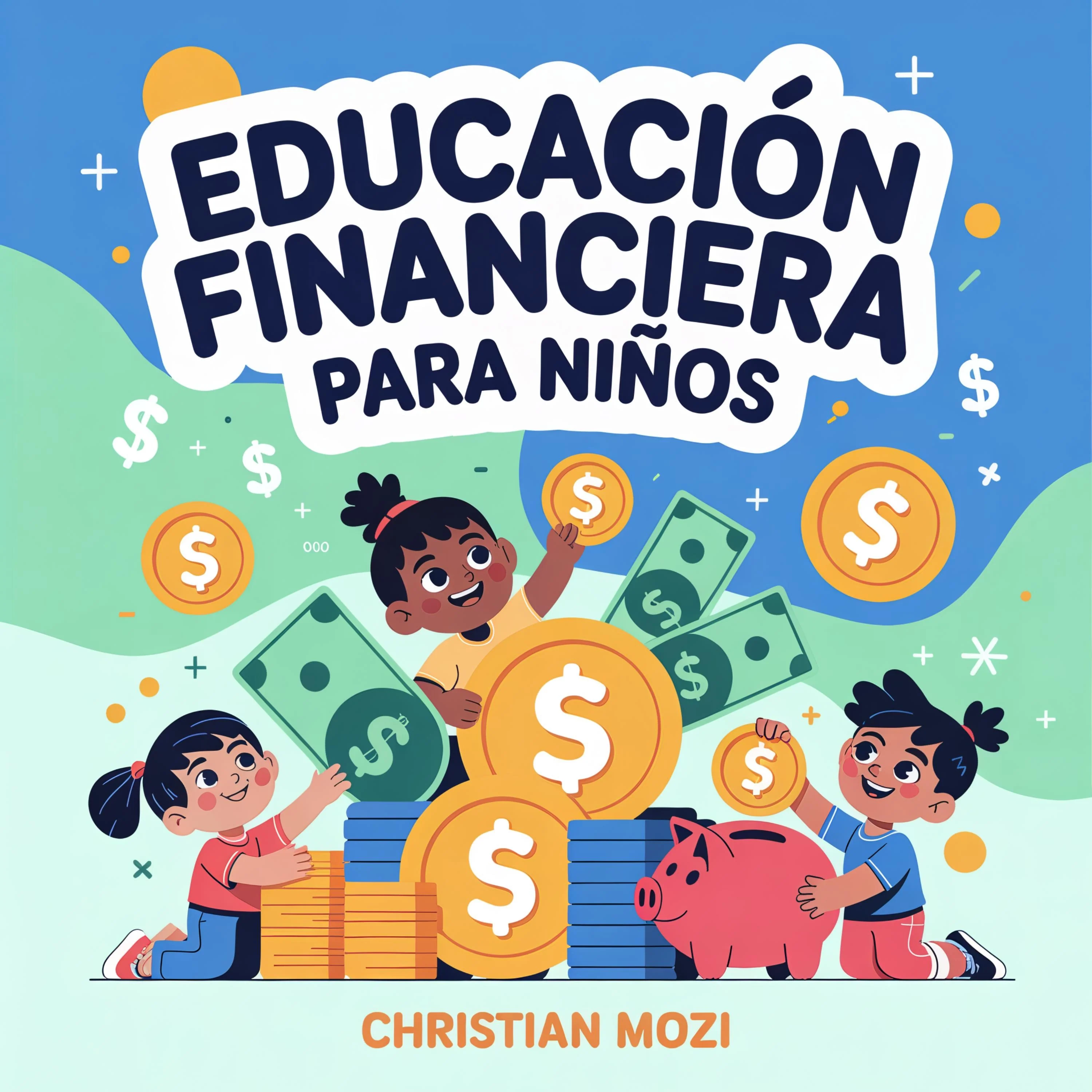 Educación Financiera para Niños