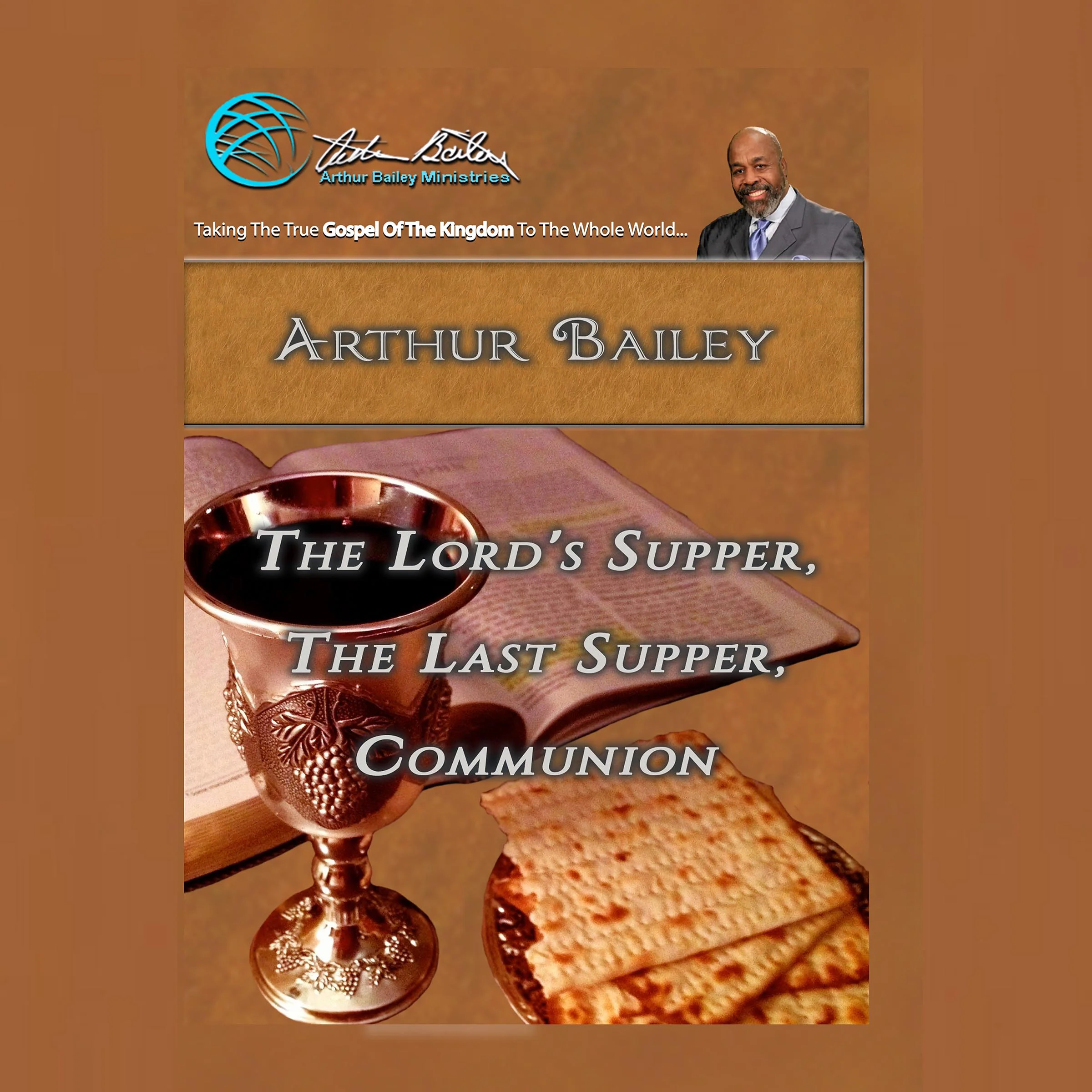 The Lord's Supper, The Last Supper, Communion