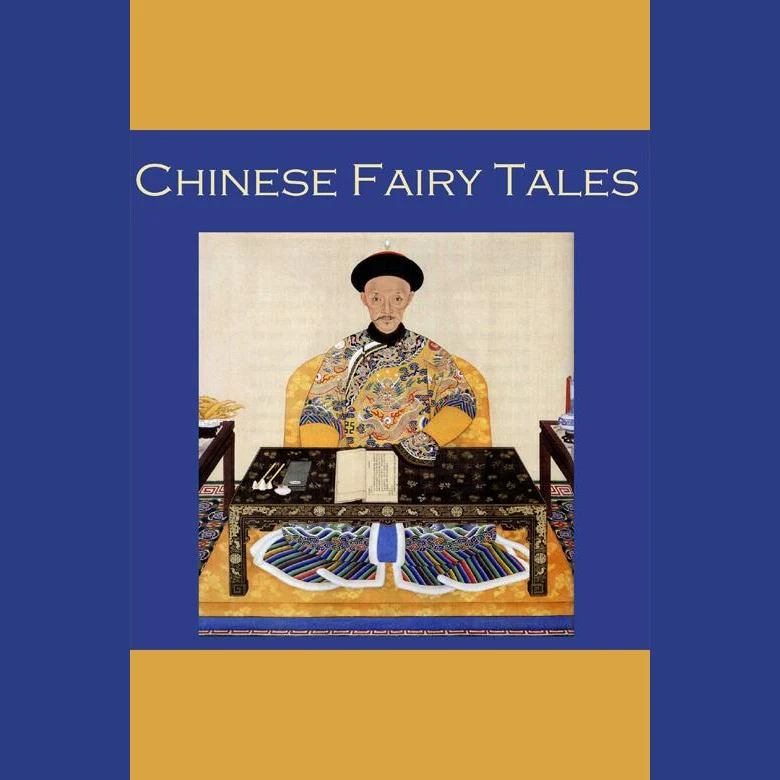 Chinese Fairy Tales