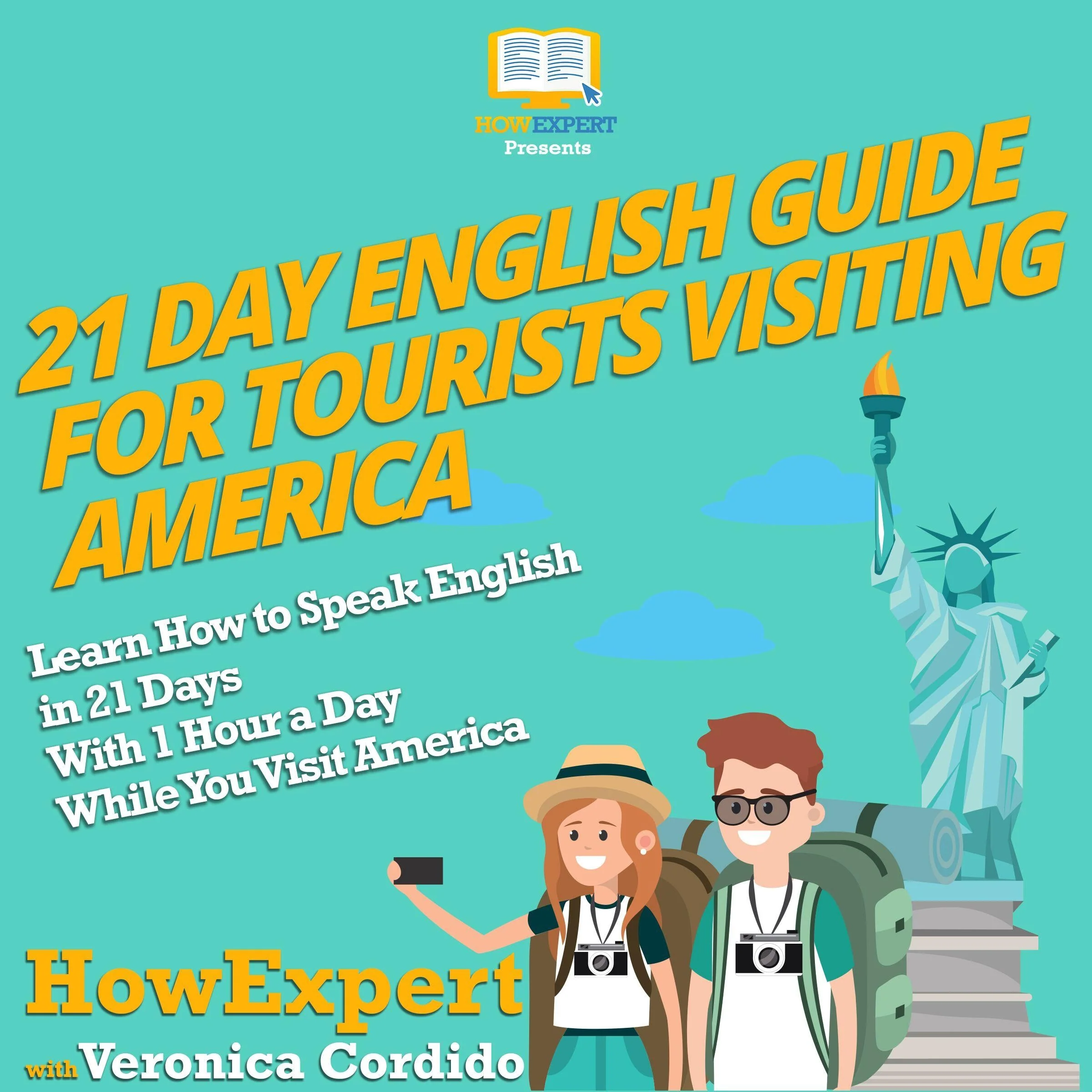 21 Day English Guide for Tourists Visiting America