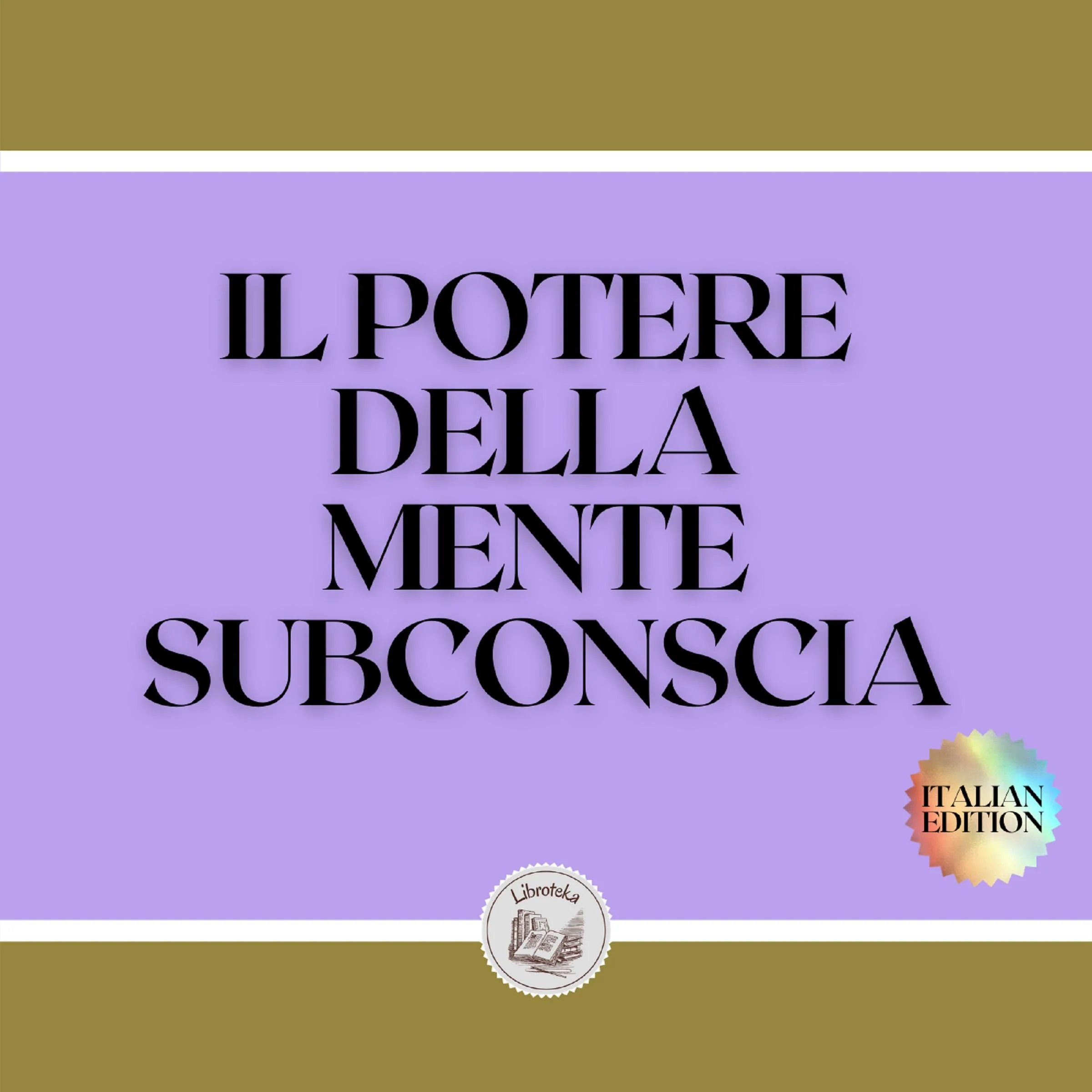 IL POTERE DELLA MENTE SUBCONSCIA