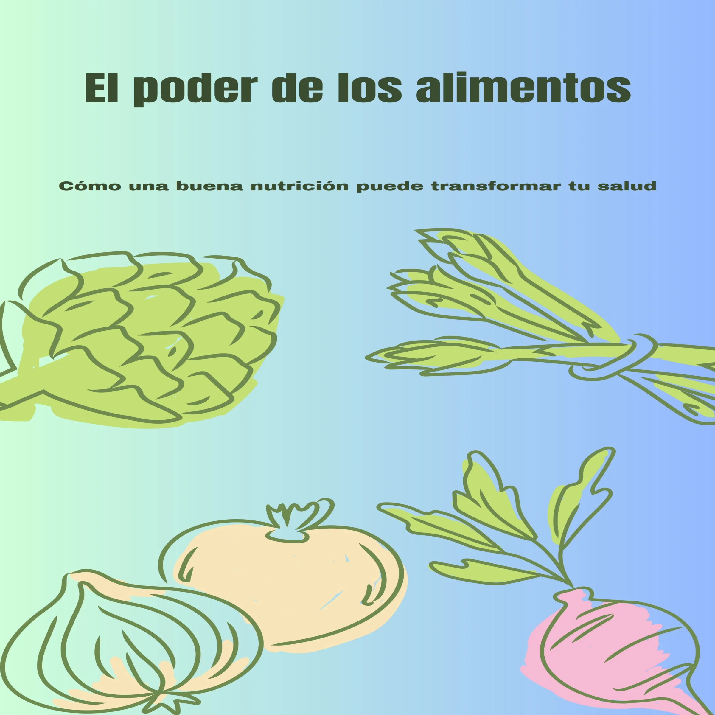 El poder de los alimentos