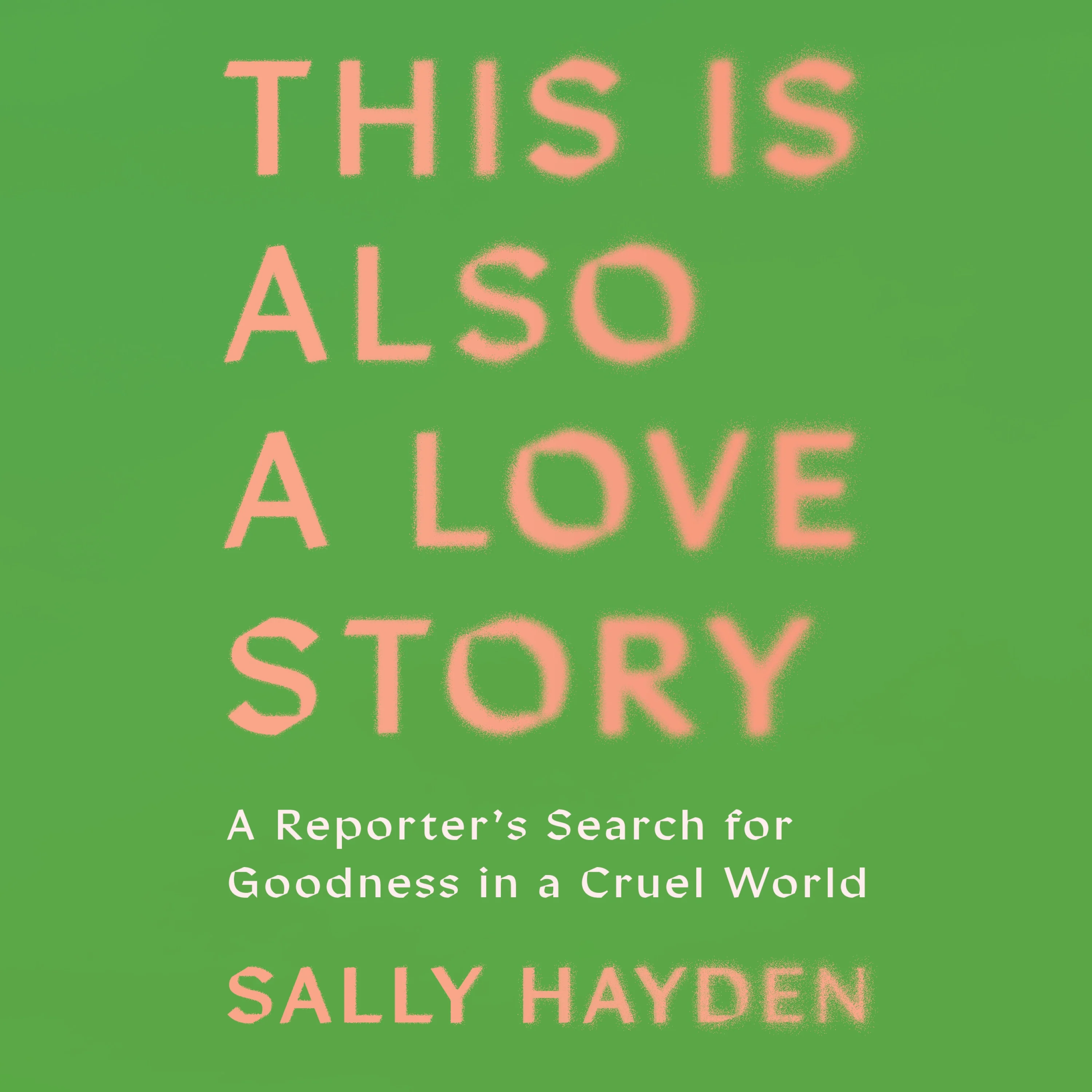 This Is Also a Love Story