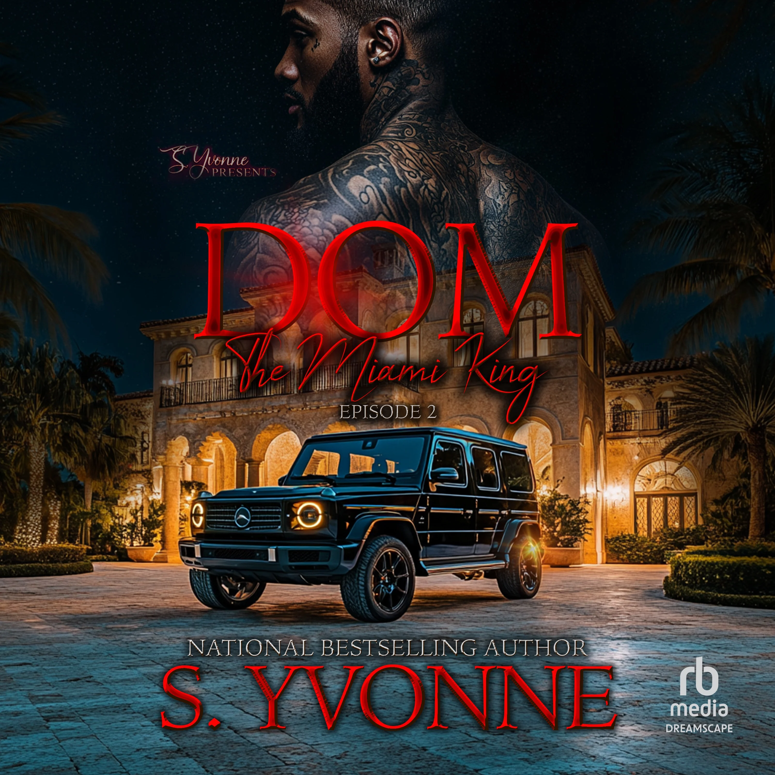 Dom: The Miami King (EP: 2)