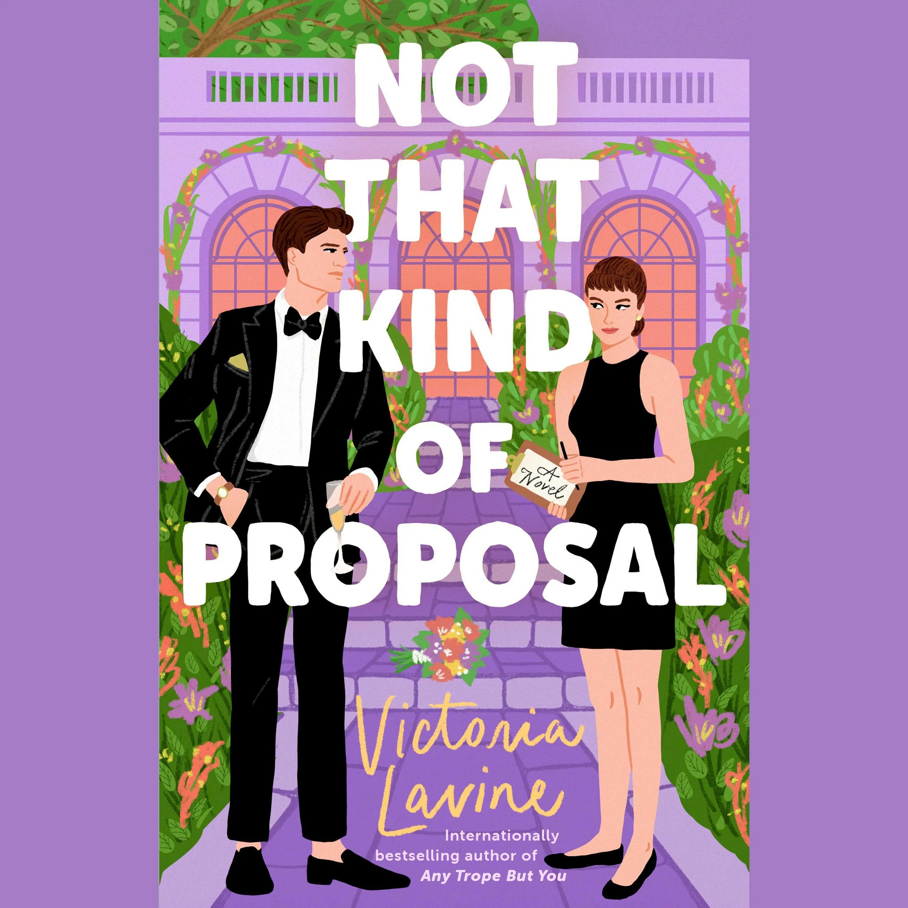 Not that Kind of Proposal