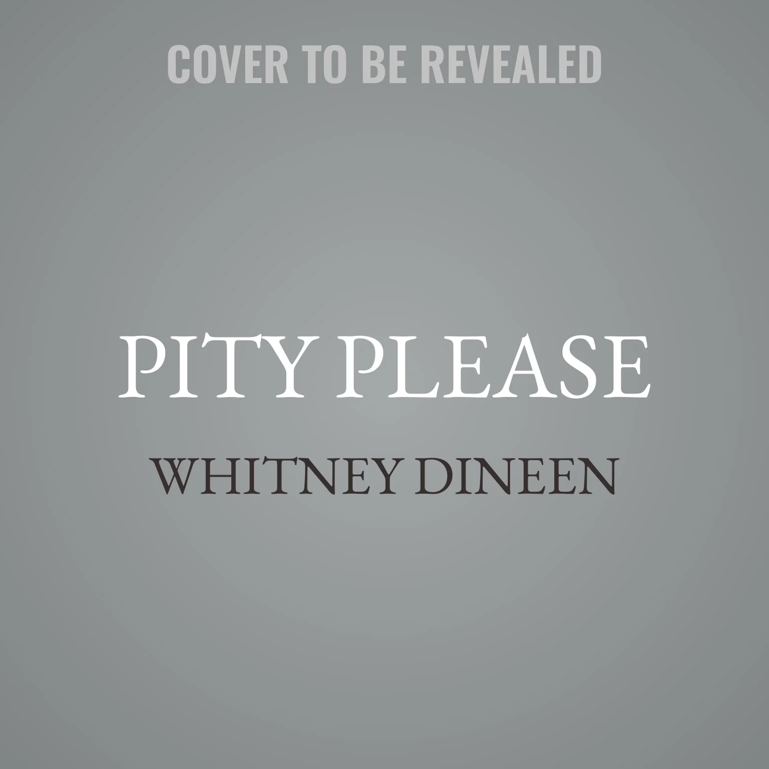 Pity Please