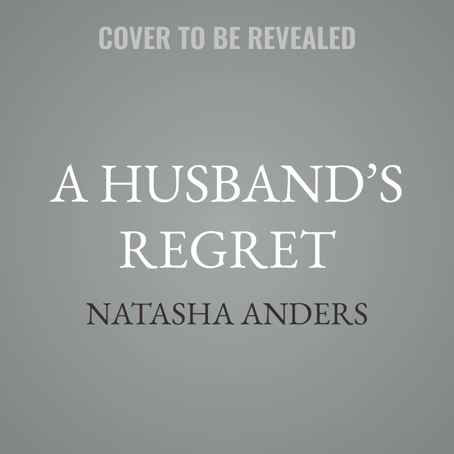 A Husband's Regret