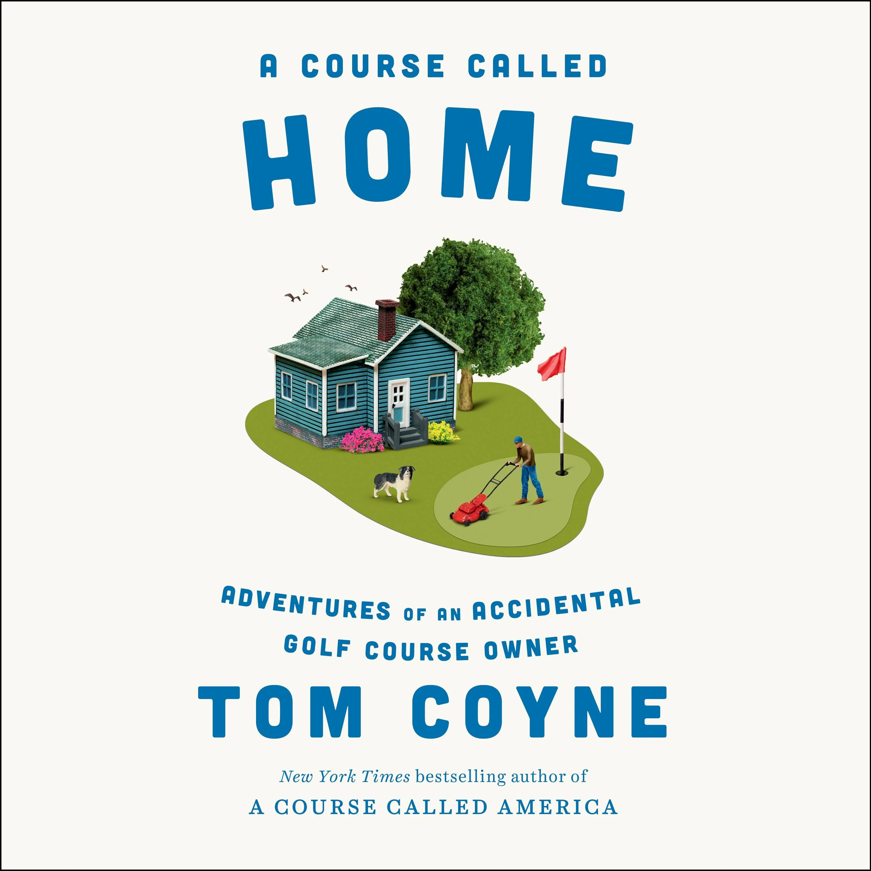 A Course Called Home